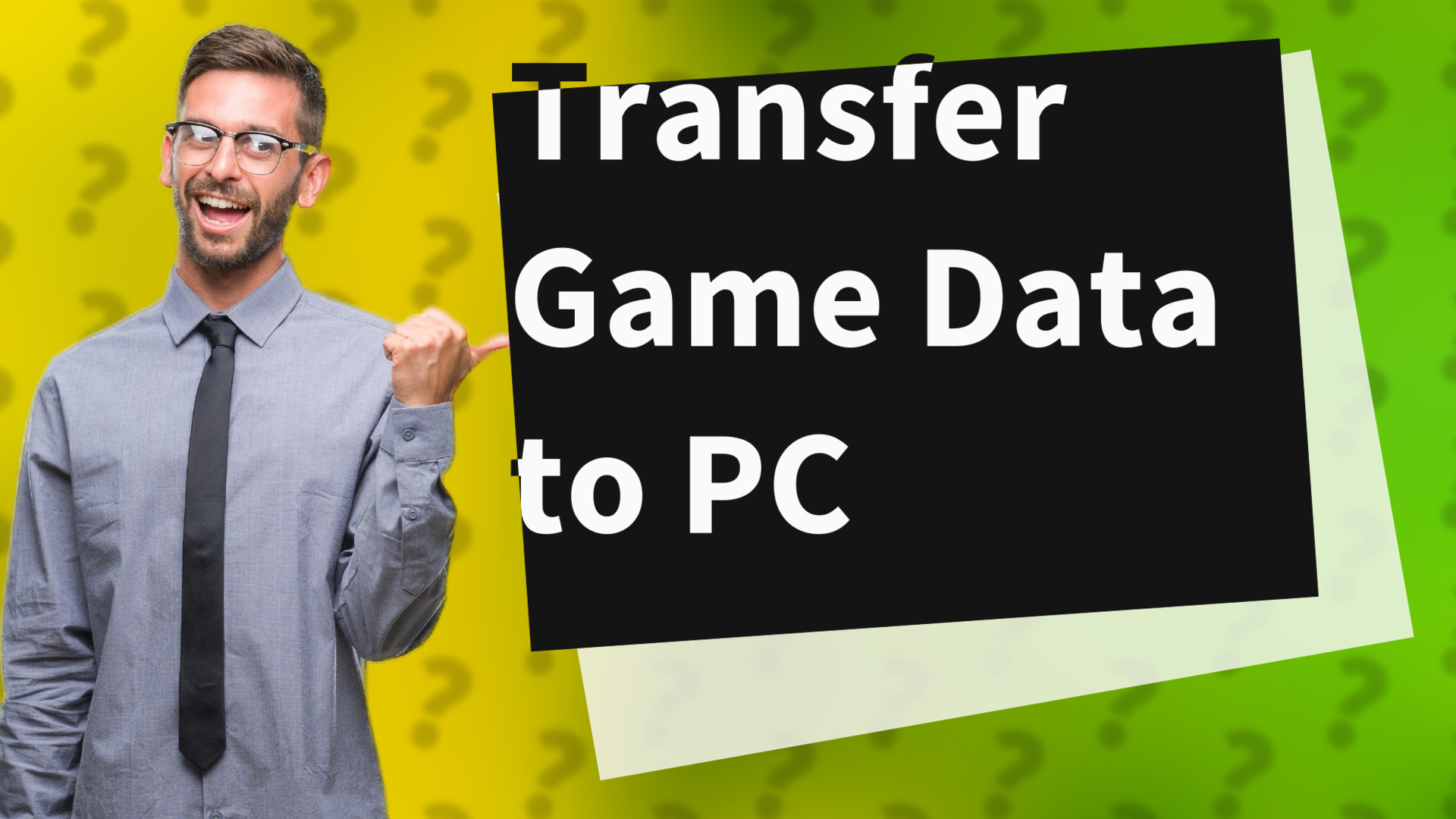 Transfer Game Data to PC