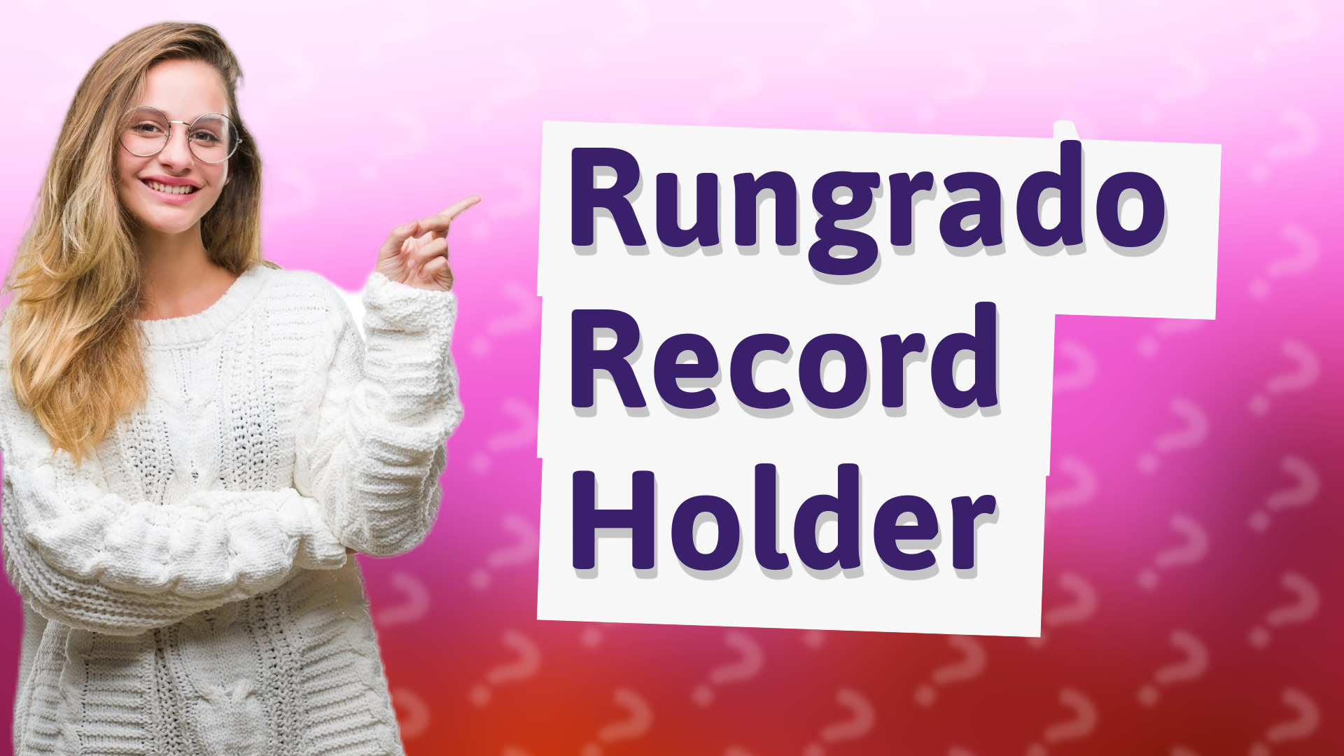 Rungrado Record Holder