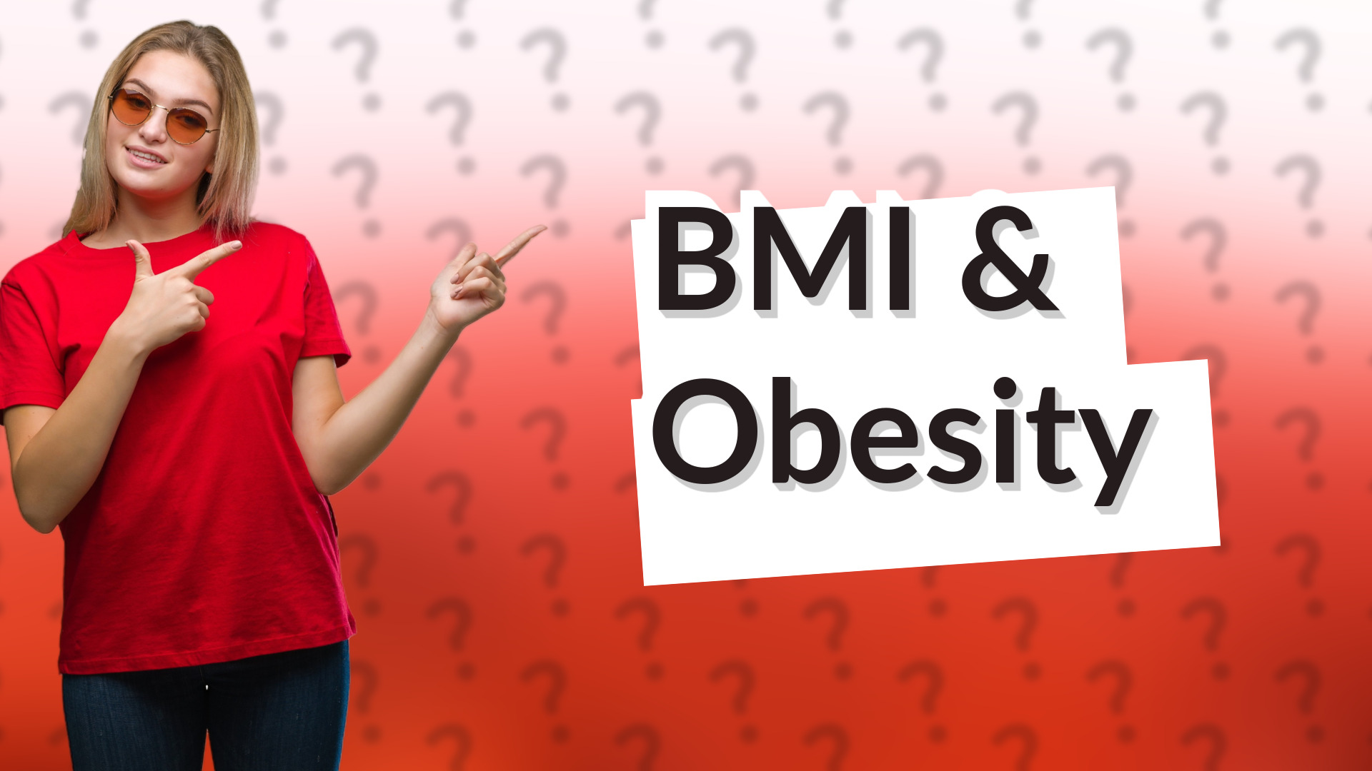 BMI & Obesity