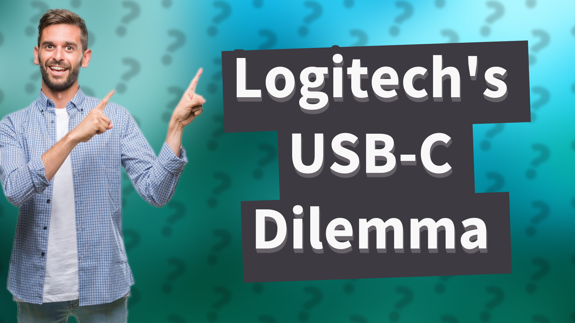 Logitech's USB-C Dilemma
