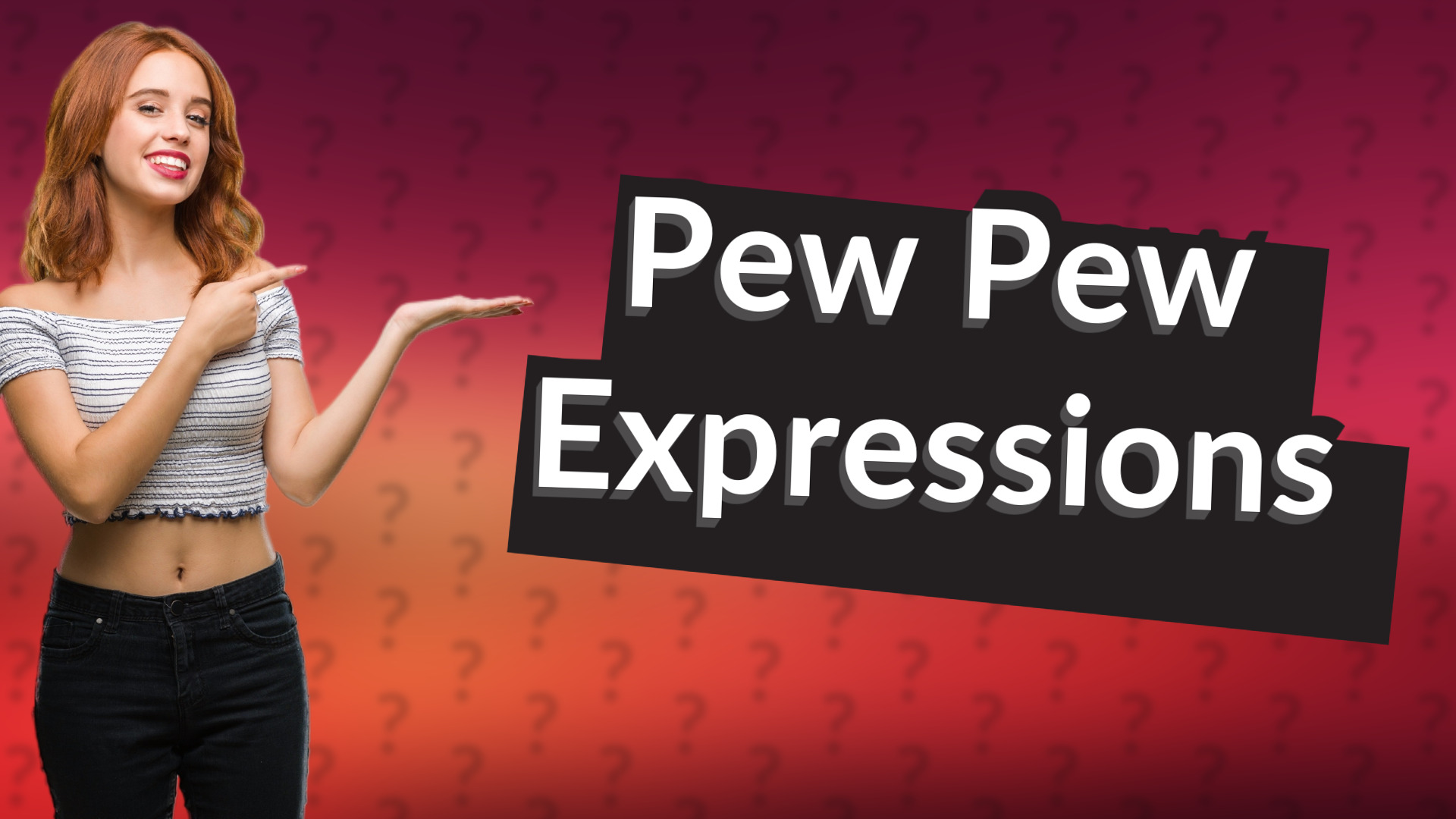 Pew Pew Expressions