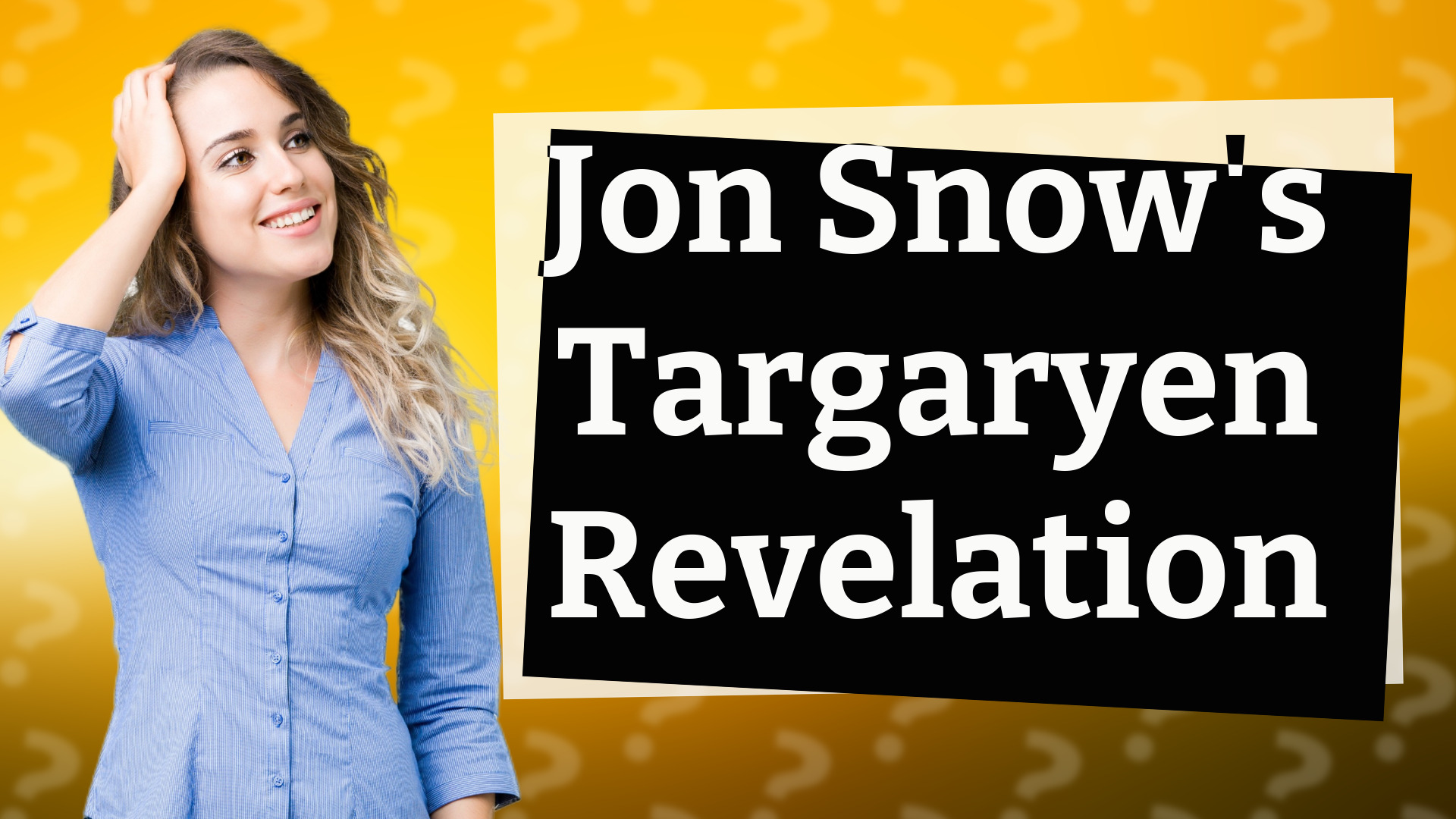 Jon Snow's Targaryen Revelation