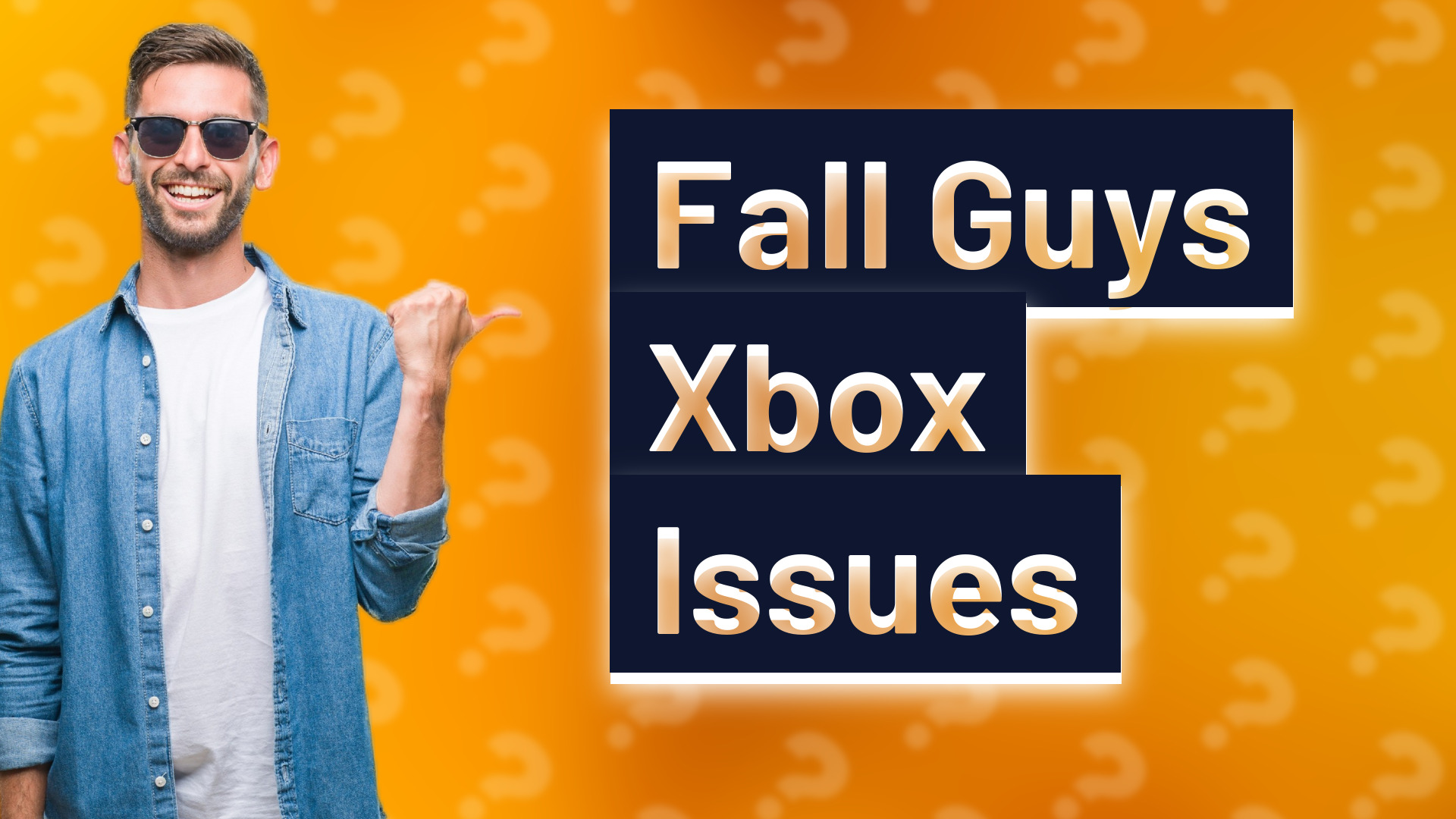 Fall Guys Xbox Issues