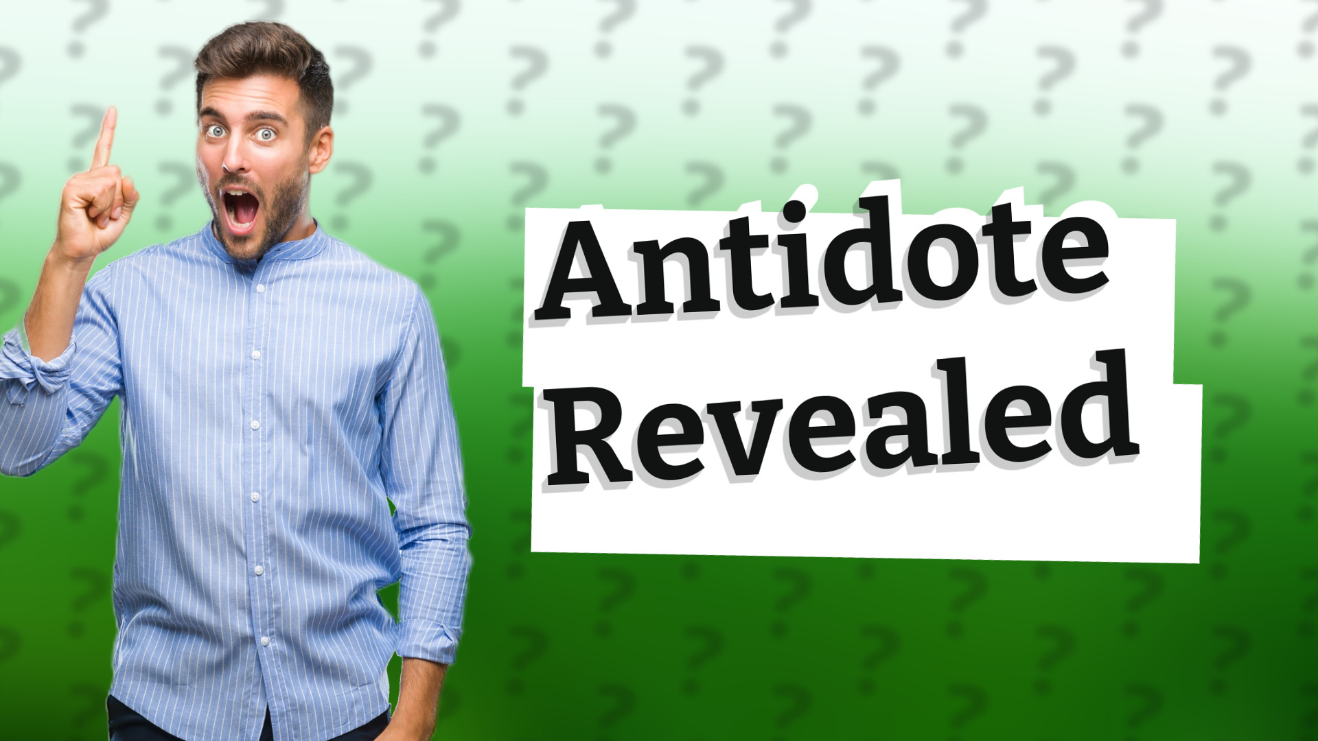 Antidote Revealed