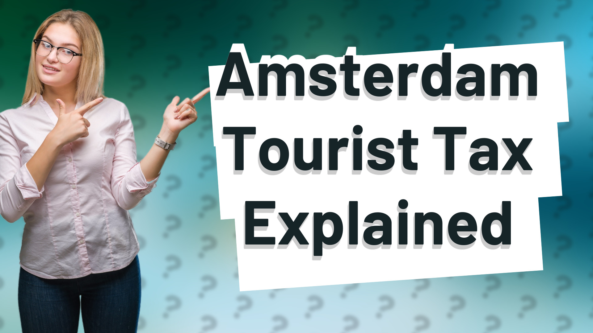 Amsterdam Tourist Tax Explained