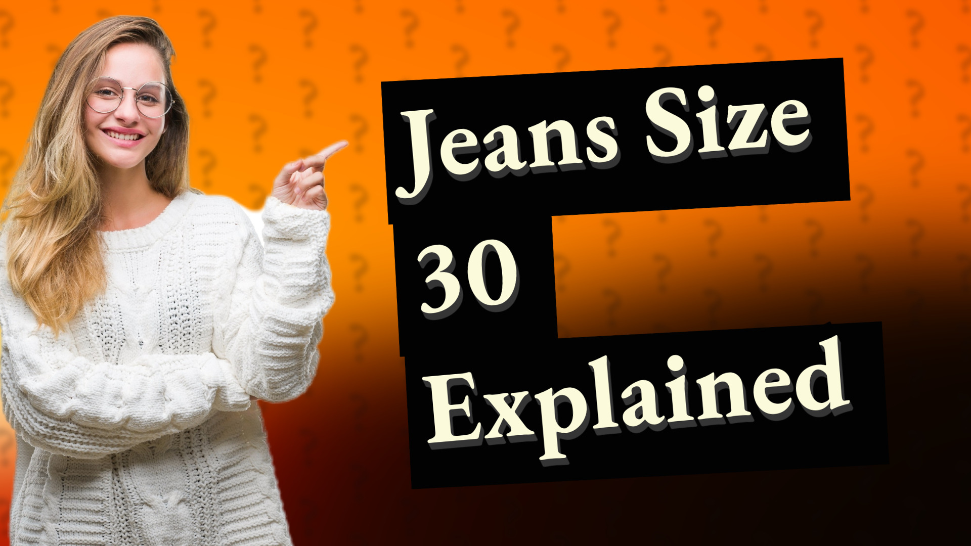 Jeans Size 30 Explained