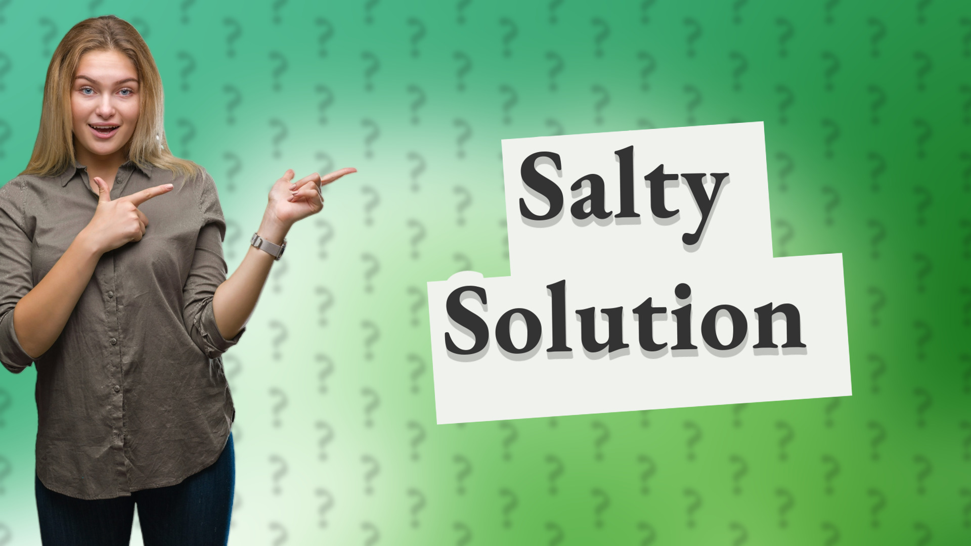 Salty Solution