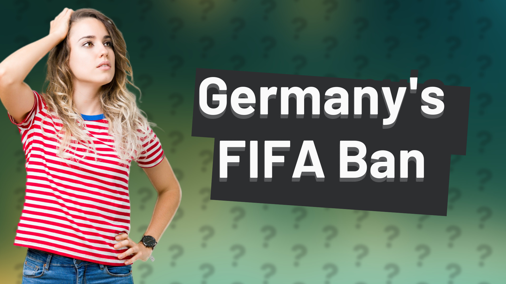 Germany's FIFA Ban