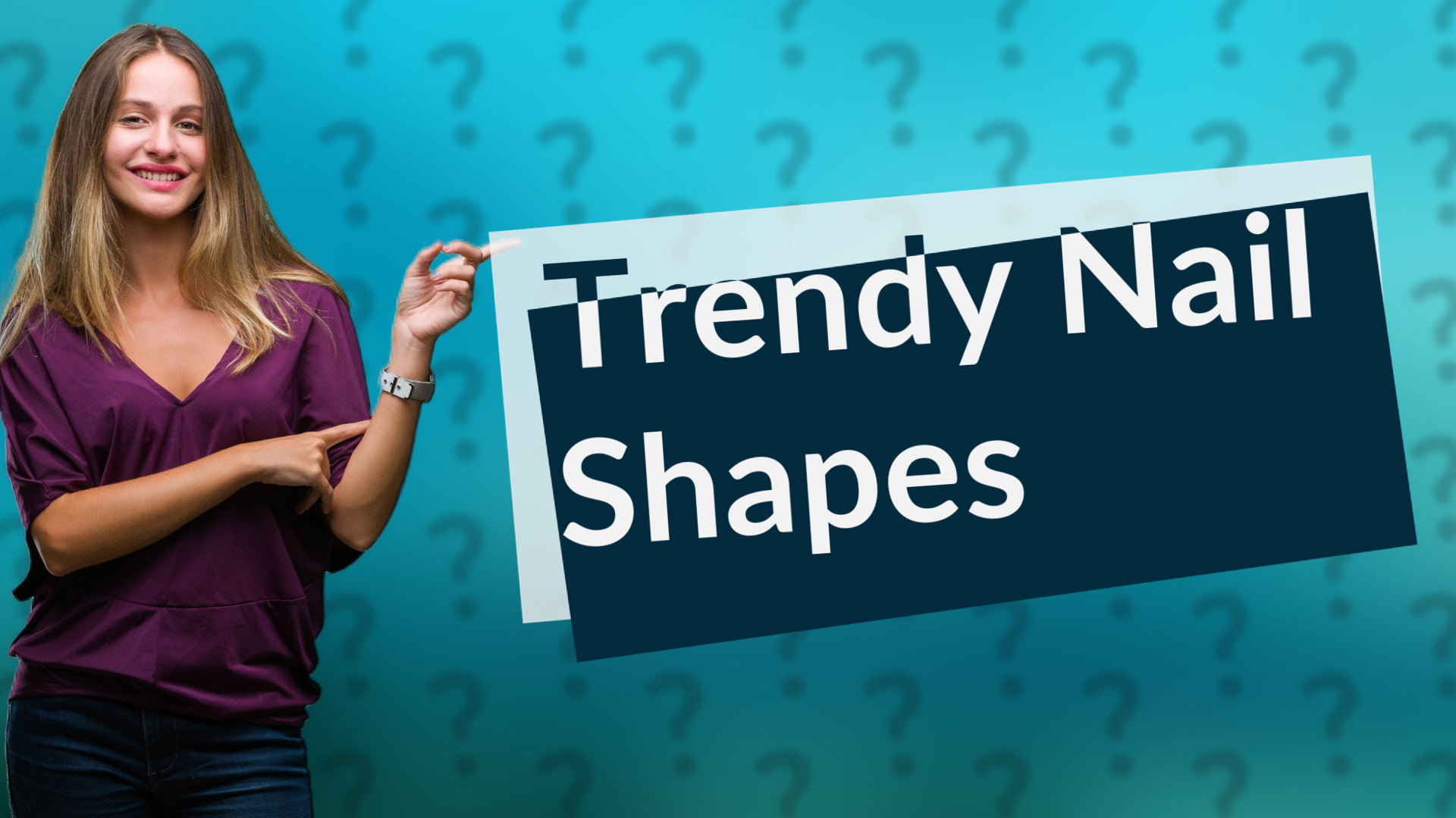 Trendy Nail Shapes