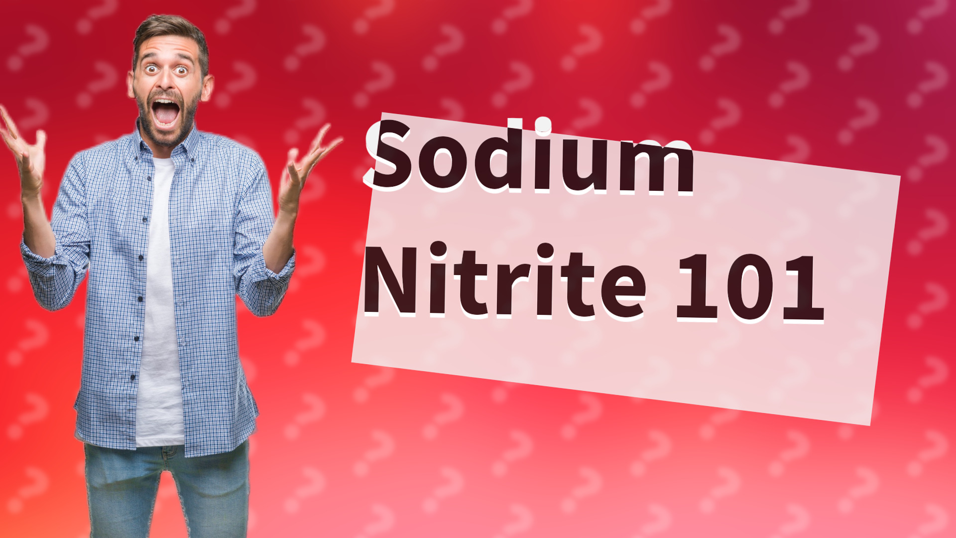 Sodium Nitrite 101