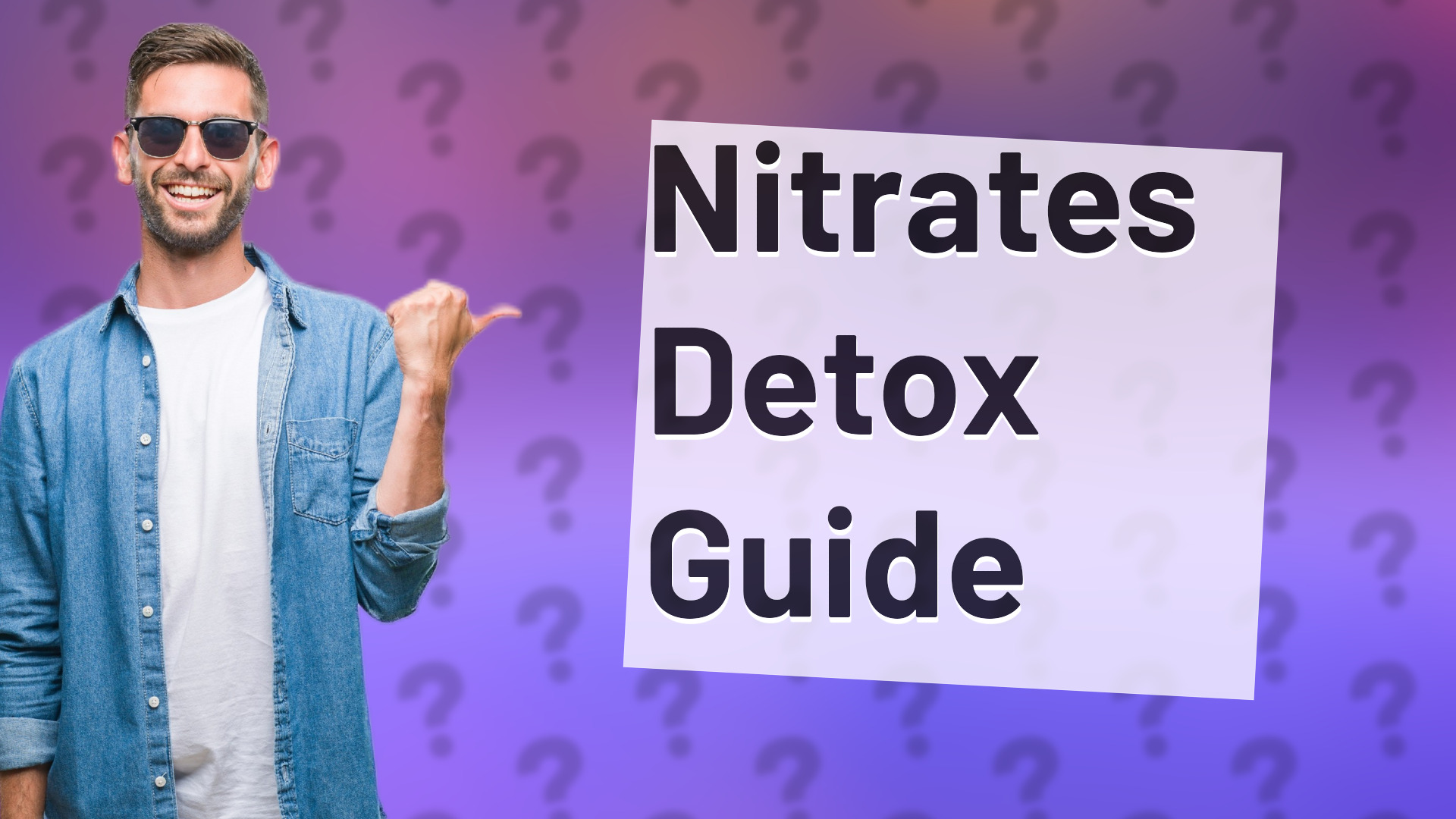 Nitrates Detox Guide