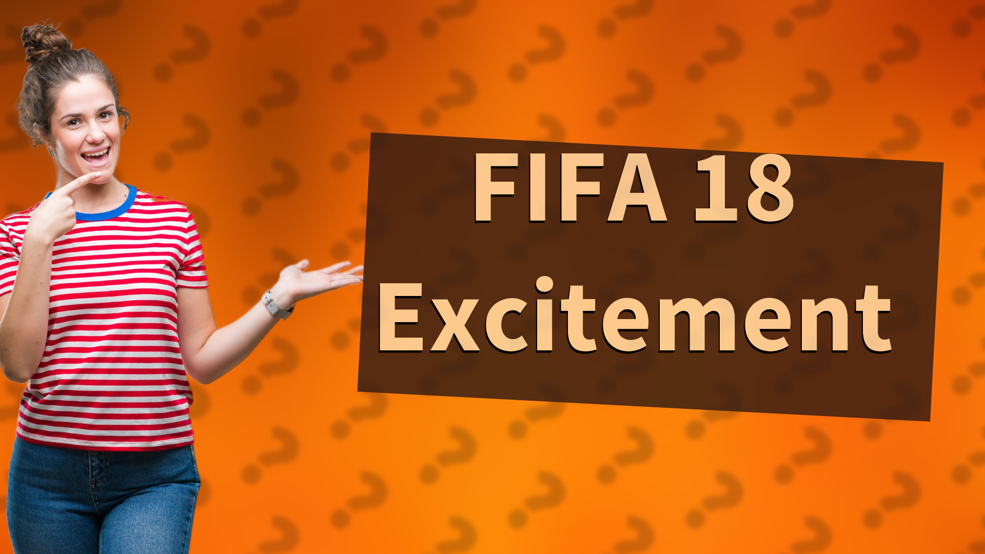 FIFA 18 Excitement
