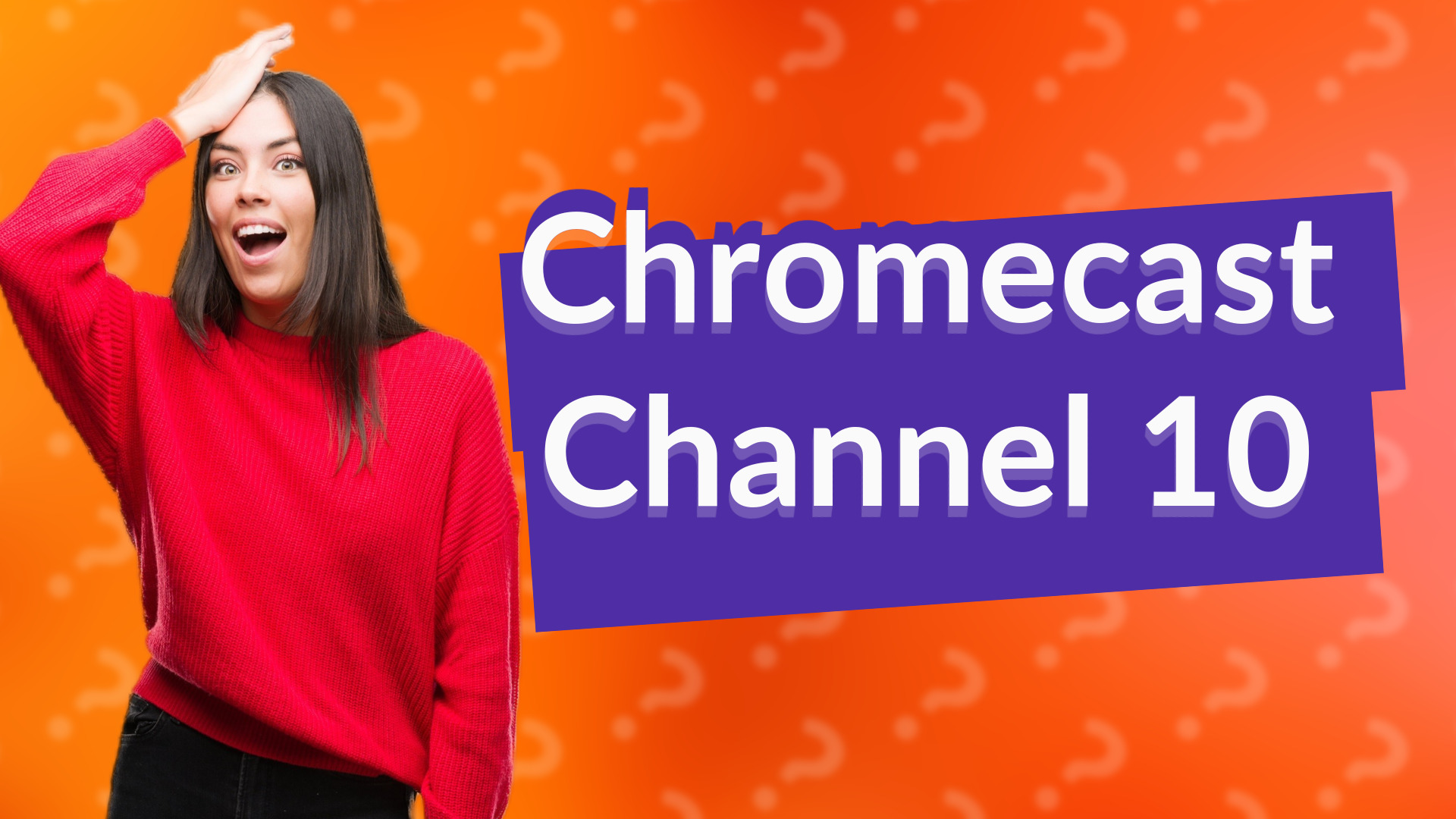 Chromecast Channel 10