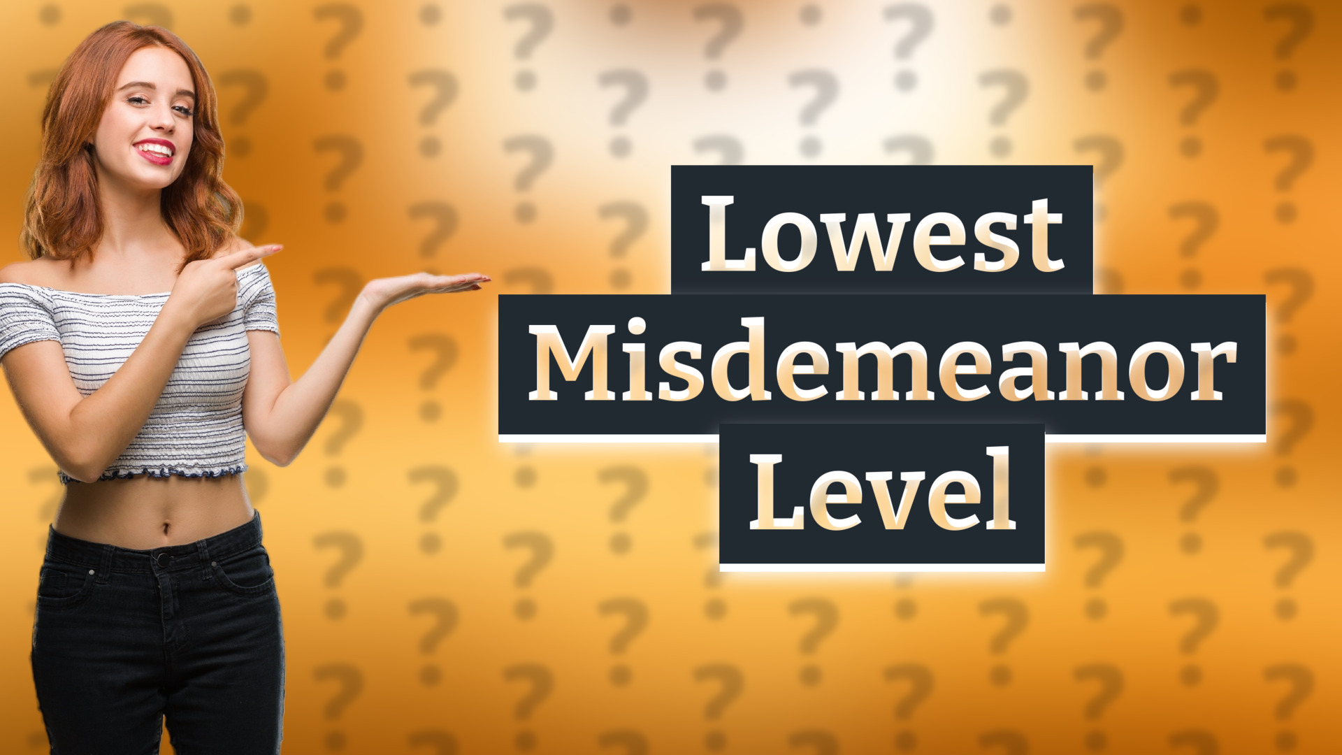 Lowest Misdemeanor Level