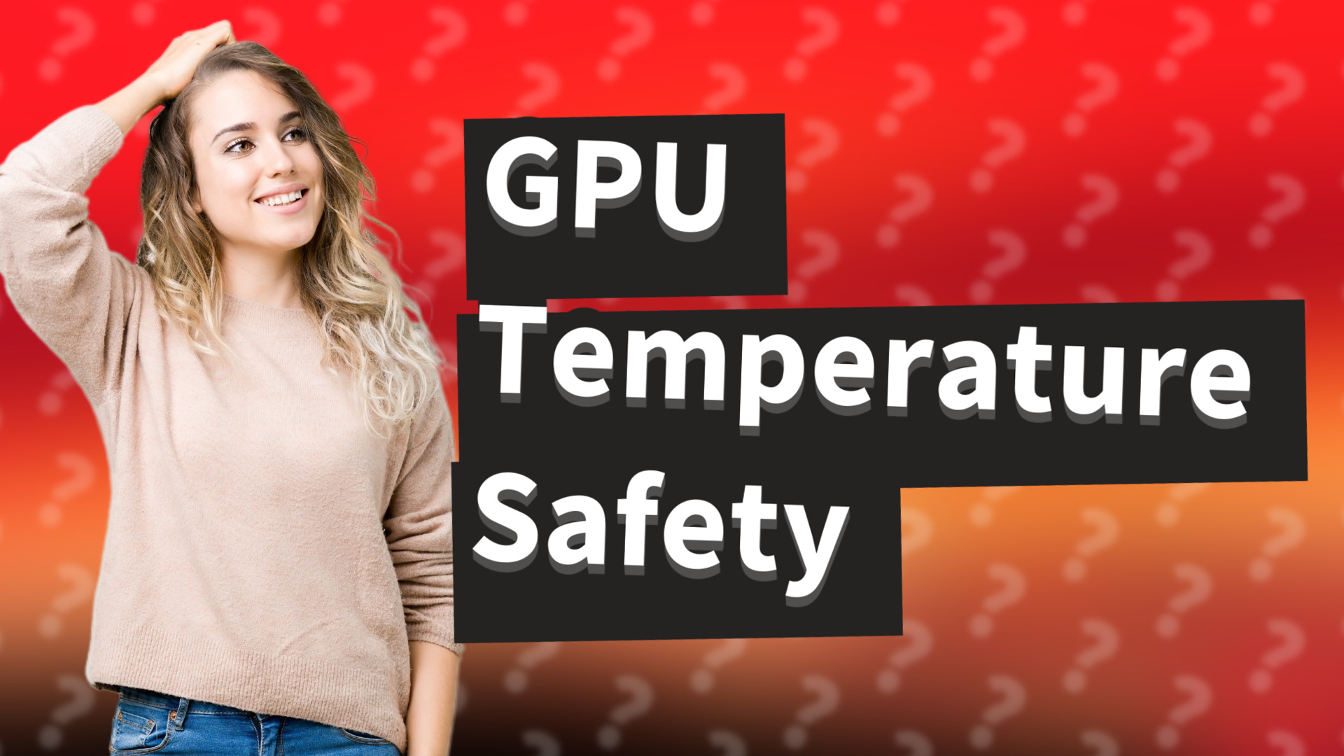 GPU Temperature Safety
