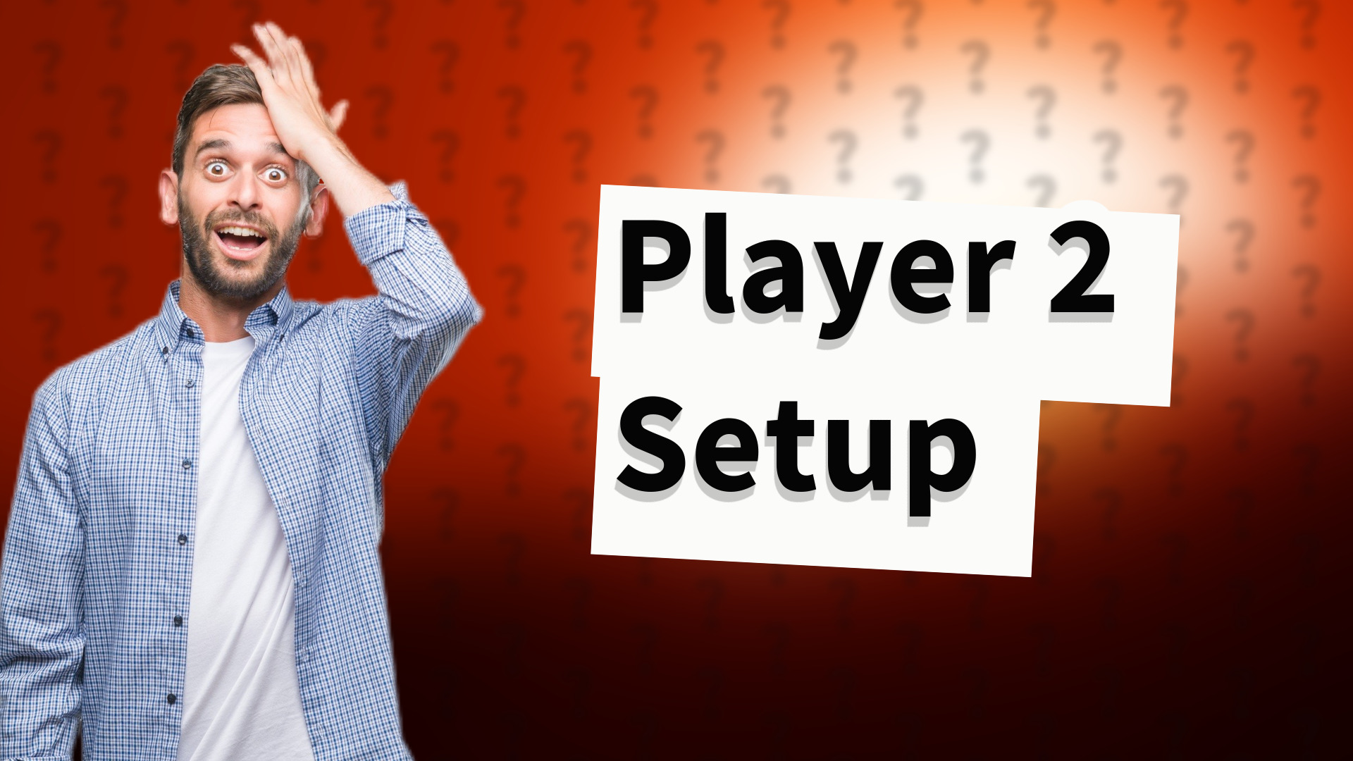 Player 2 Setup
