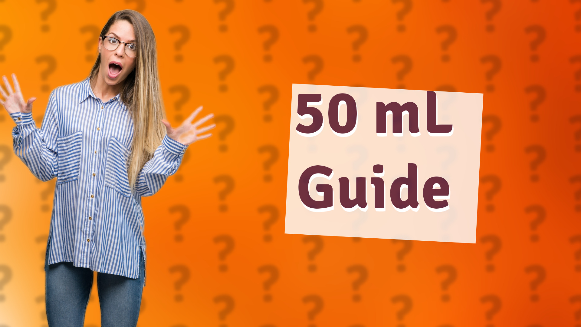 50 mL Guide