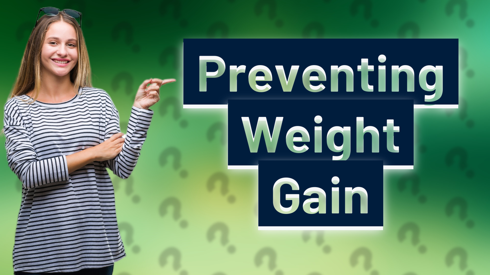 Preventing Weight Gain