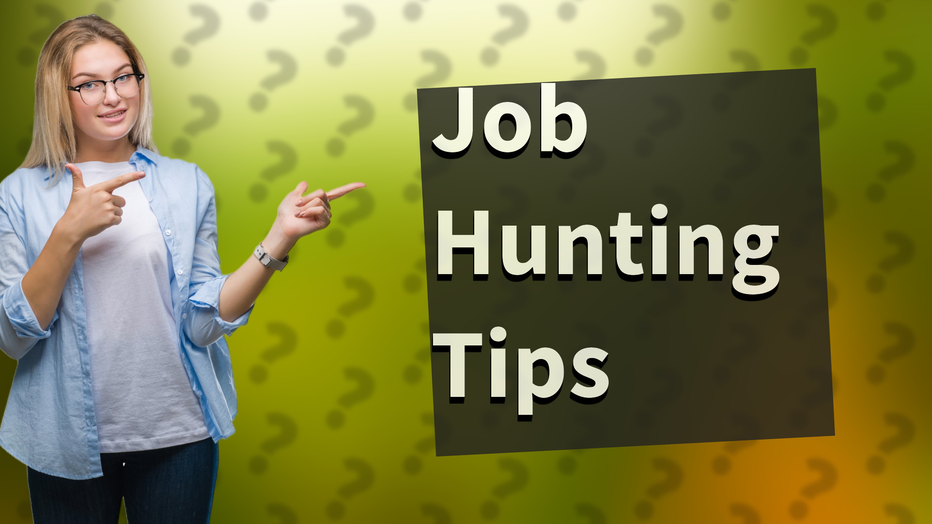 Job Hunting Tips