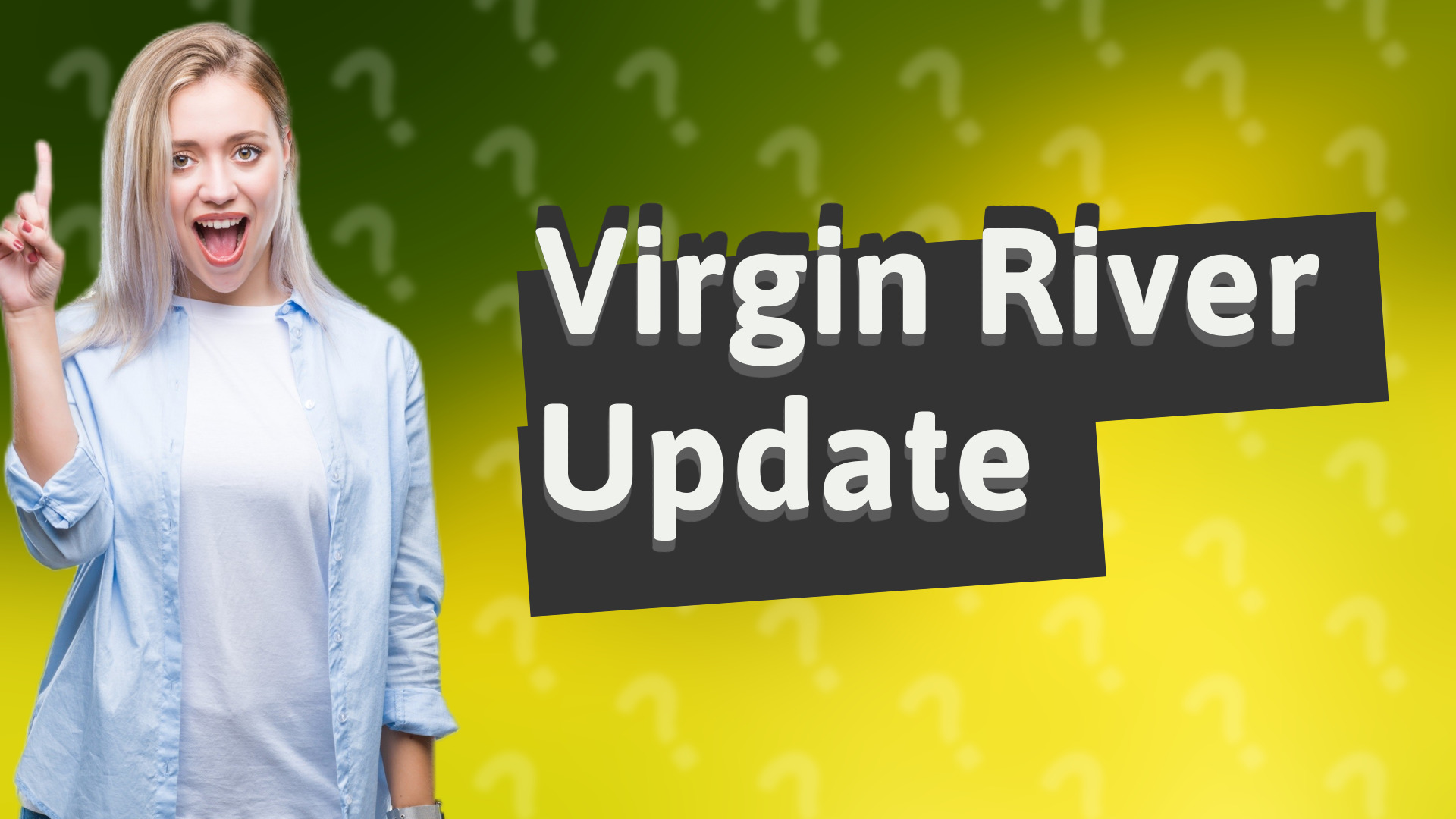 Virgin River Update