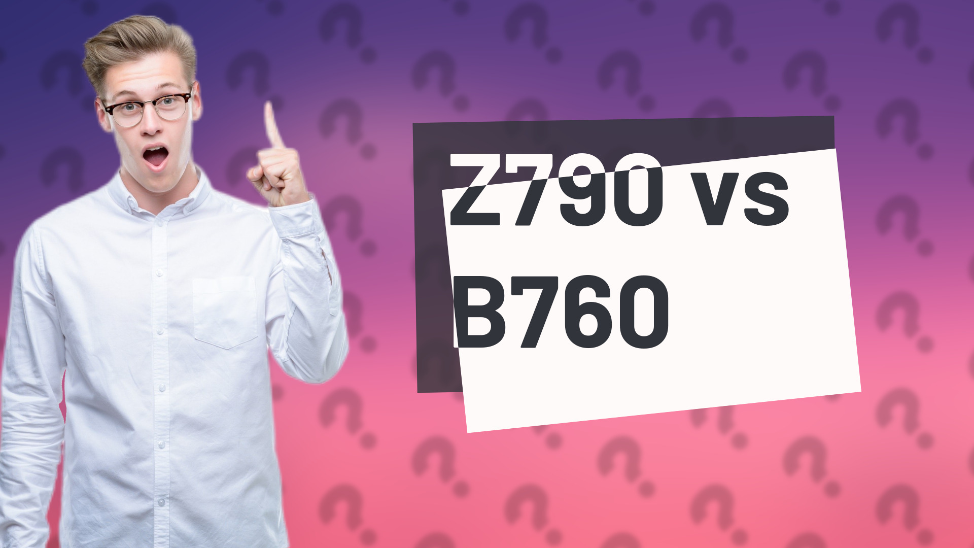 Z790 vs B760