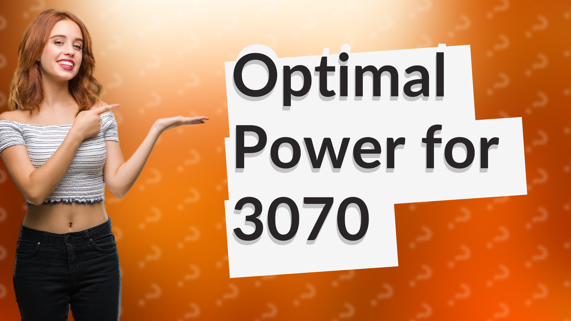 Optimal Power for 3070