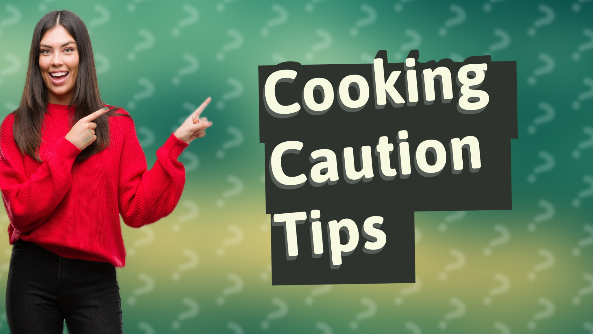 Cooking Caution Tips