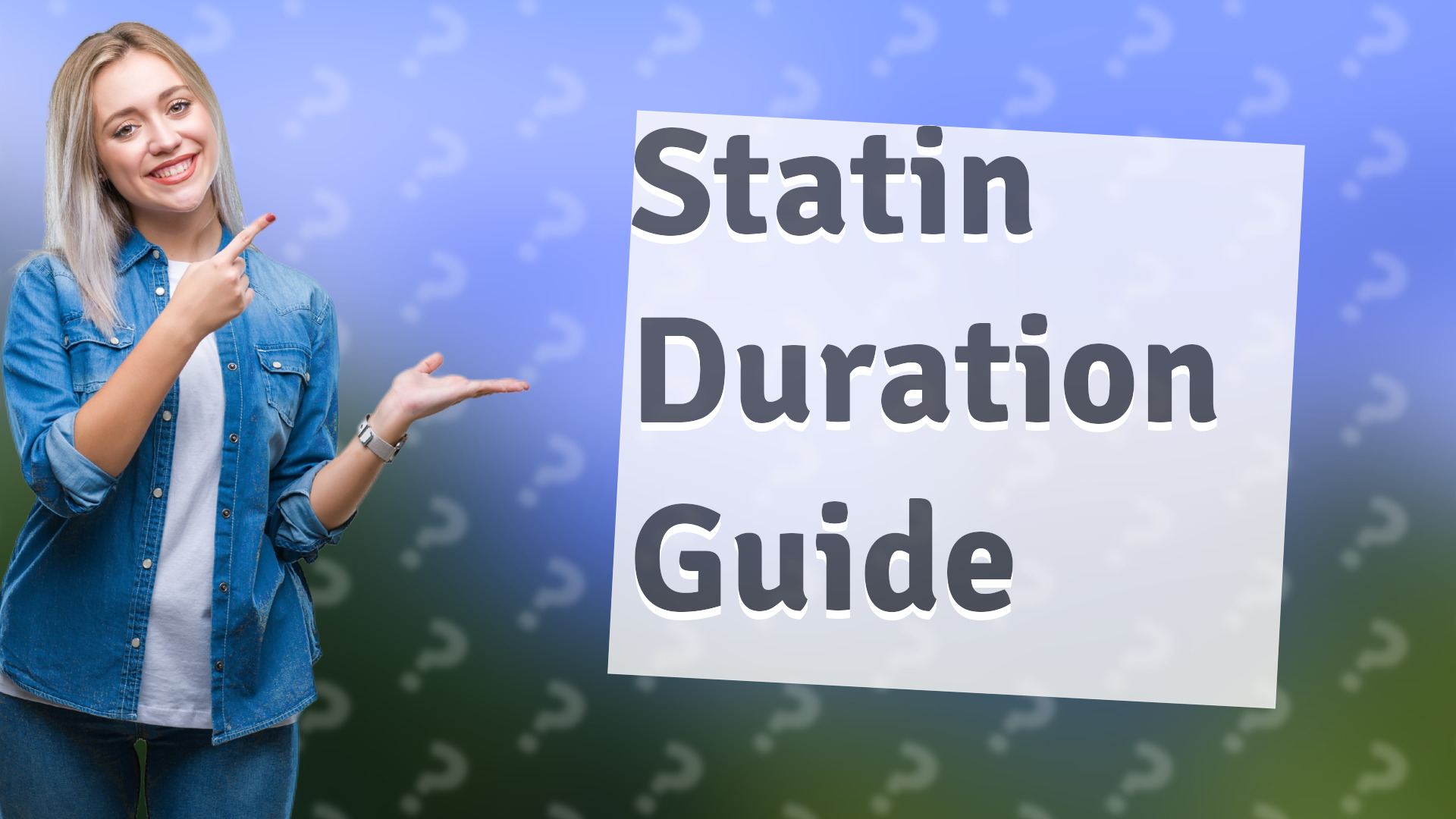 Statin Duration Guide