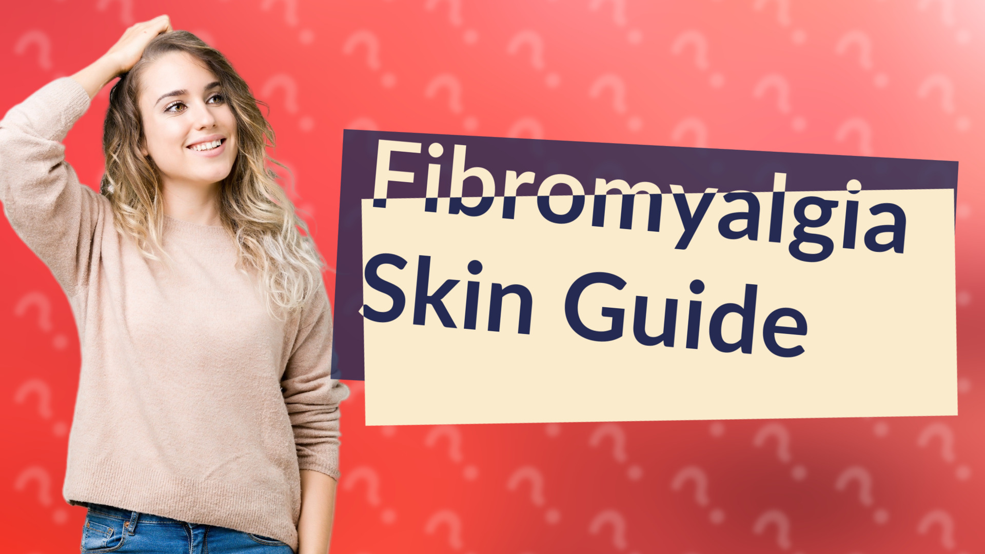 Fibromyalgia Skin Guide