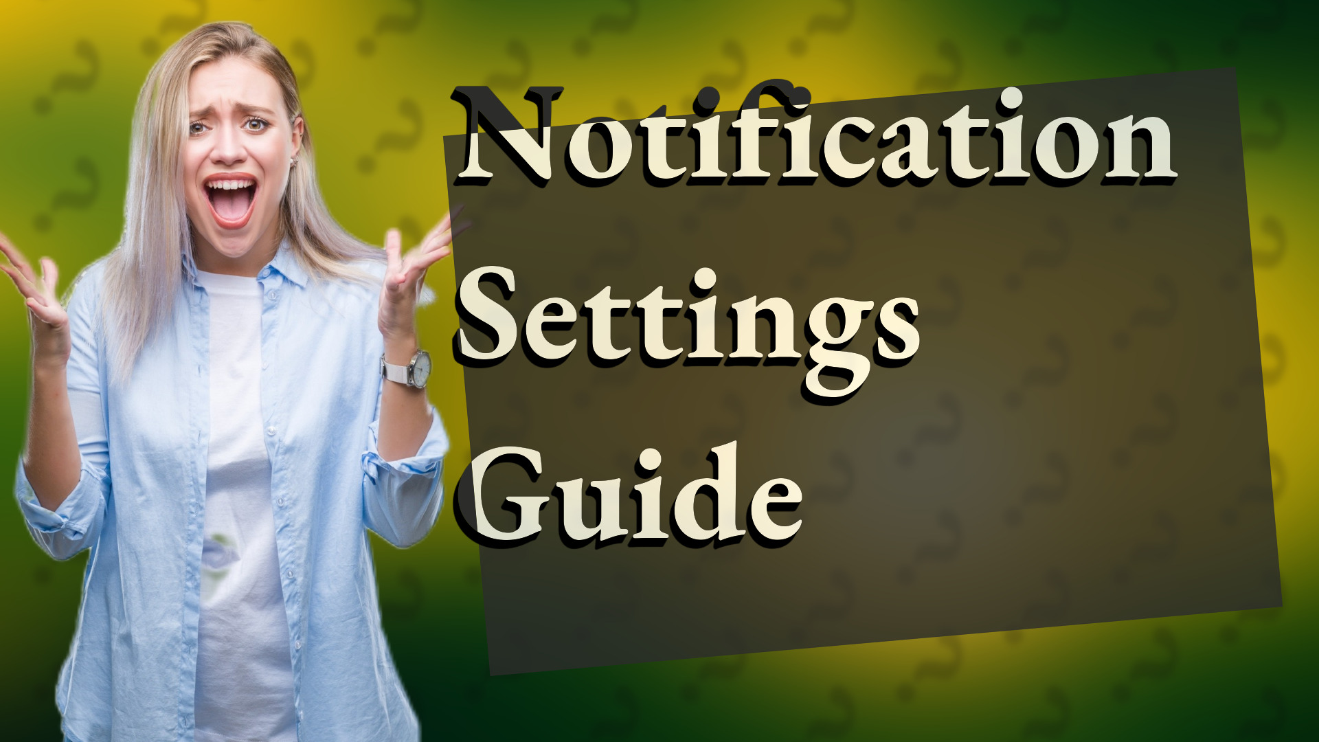 Notification Settings Guide
