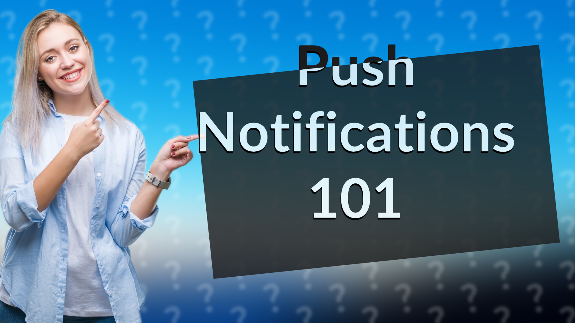 Push Notifications 101
