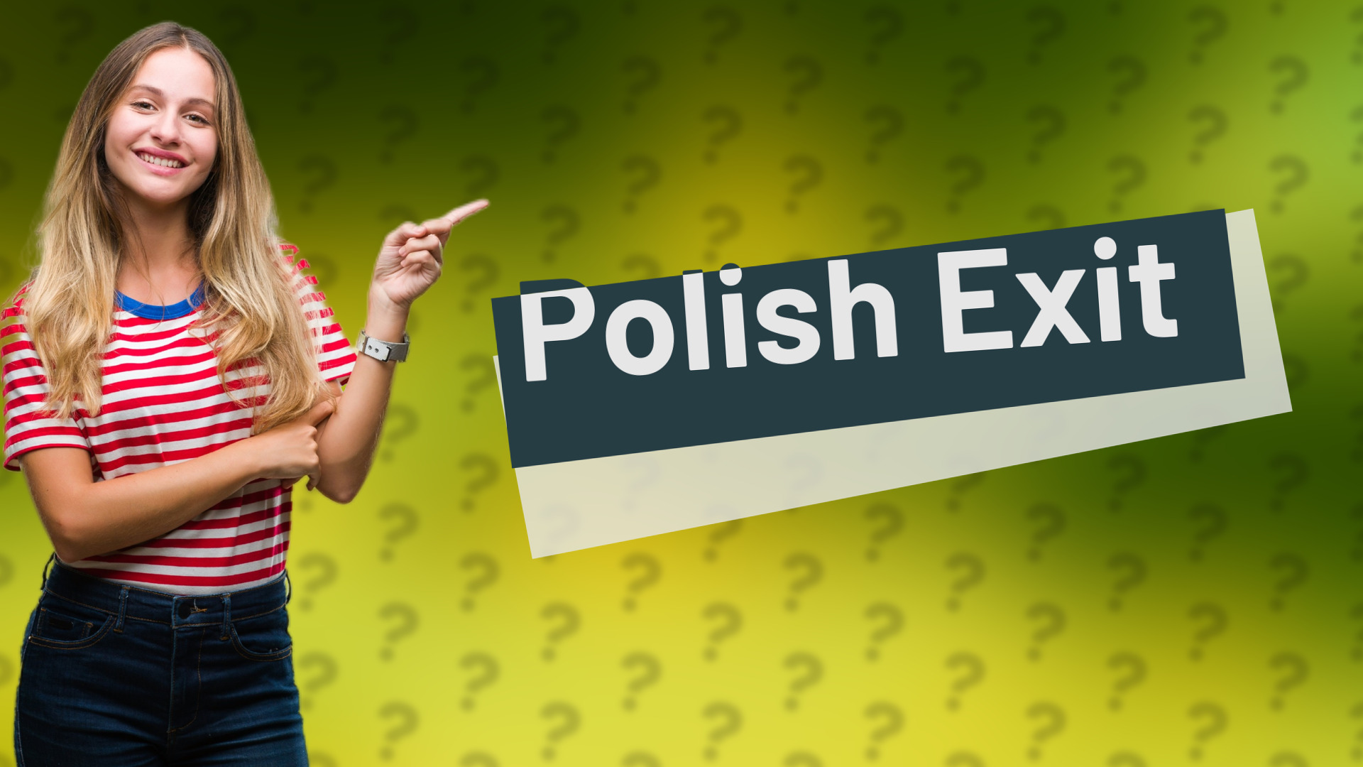 Polish Exit