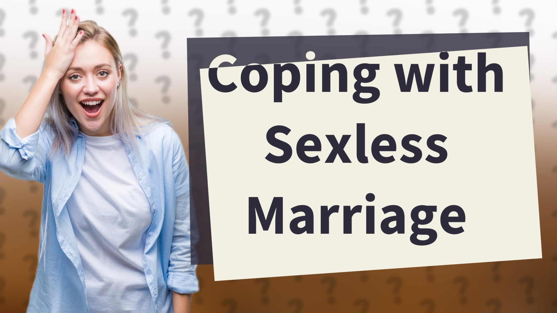 Coping with Sexless Marriage