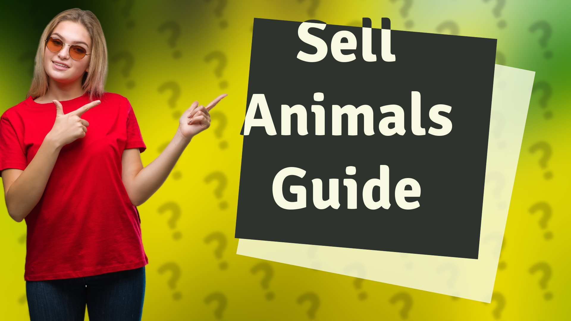 Sell Animals Guide