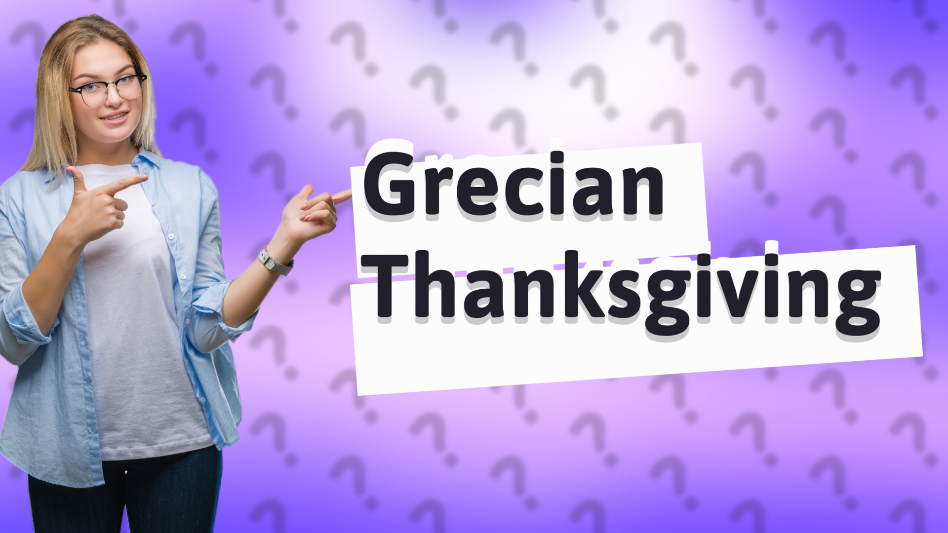 Grecian Thanksgiving