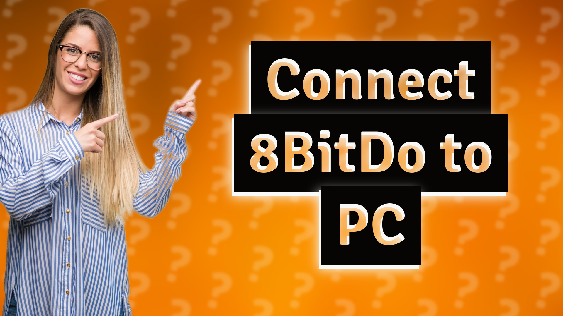 Connect 8BitDo to PC