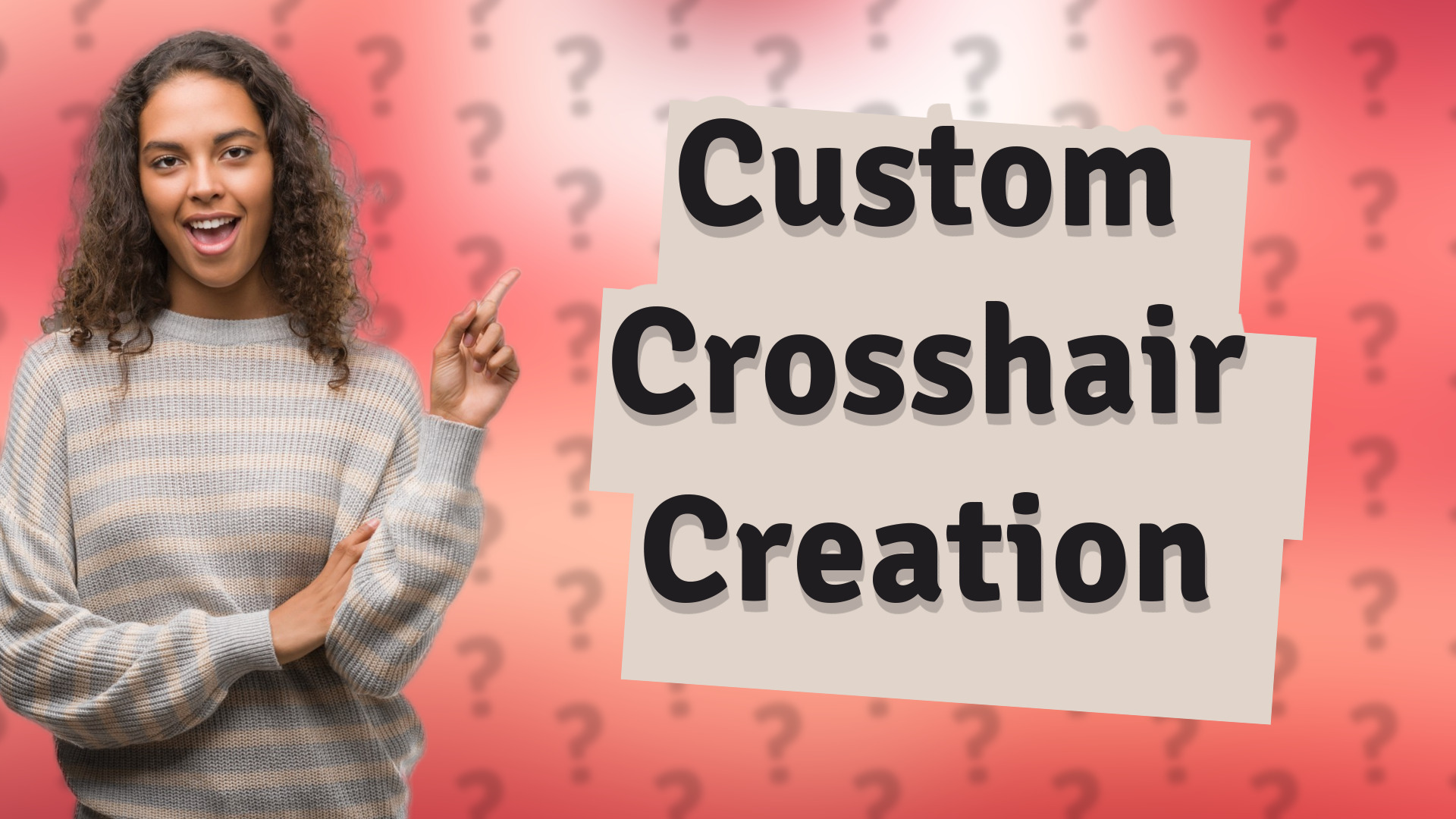 Custom Crosshair Creation