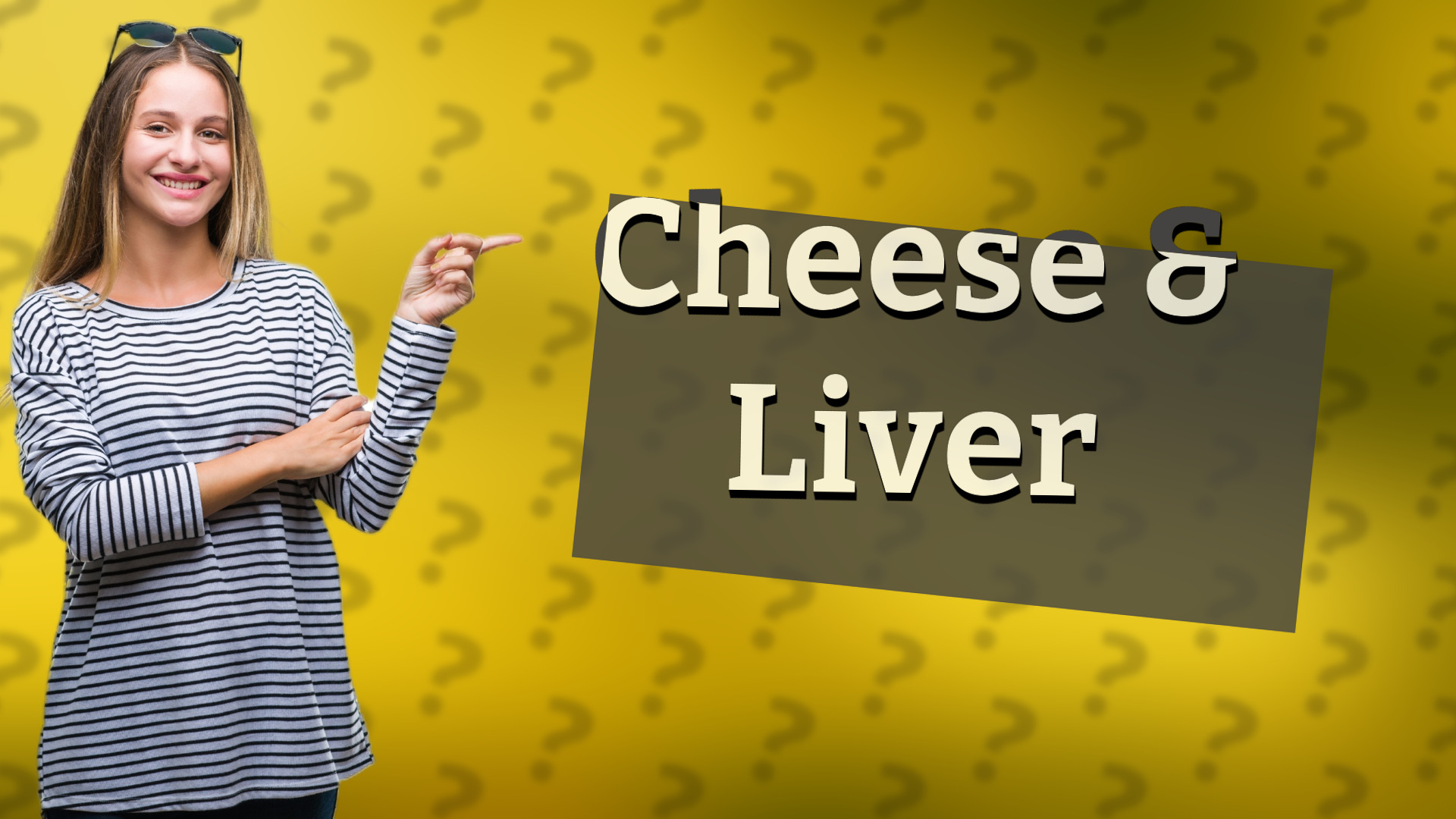 Cheese & Liver
