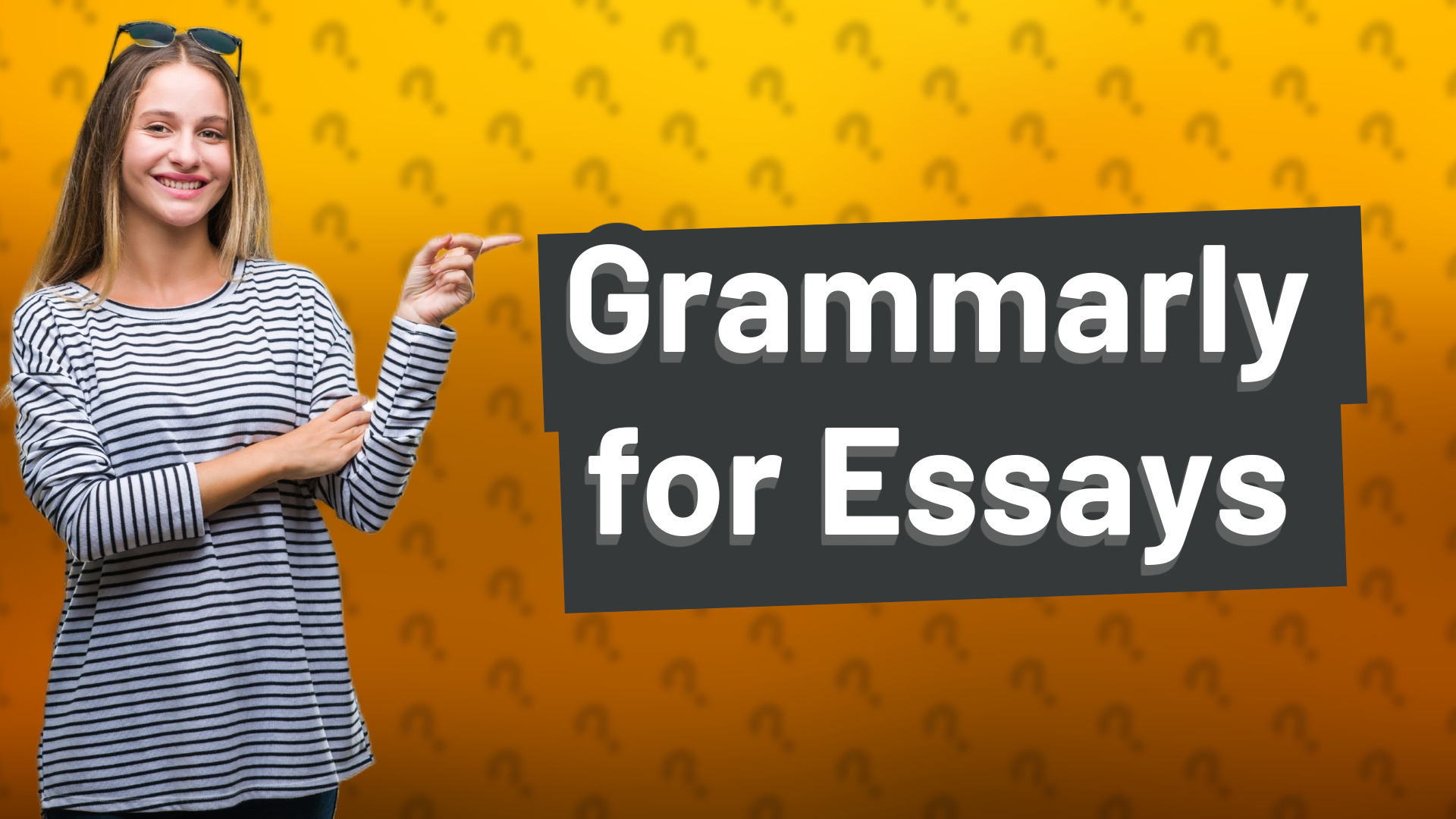 Grammarly for Essays