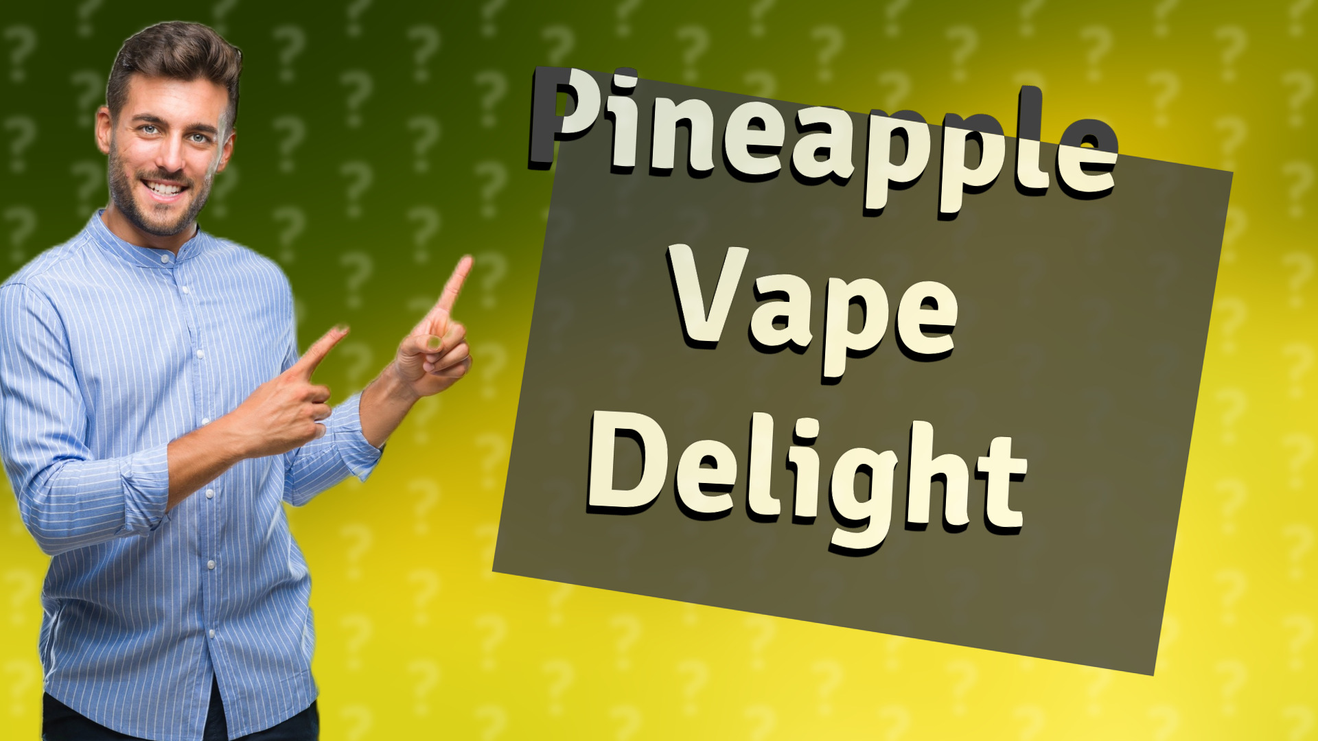 Pineapple Vape Delight