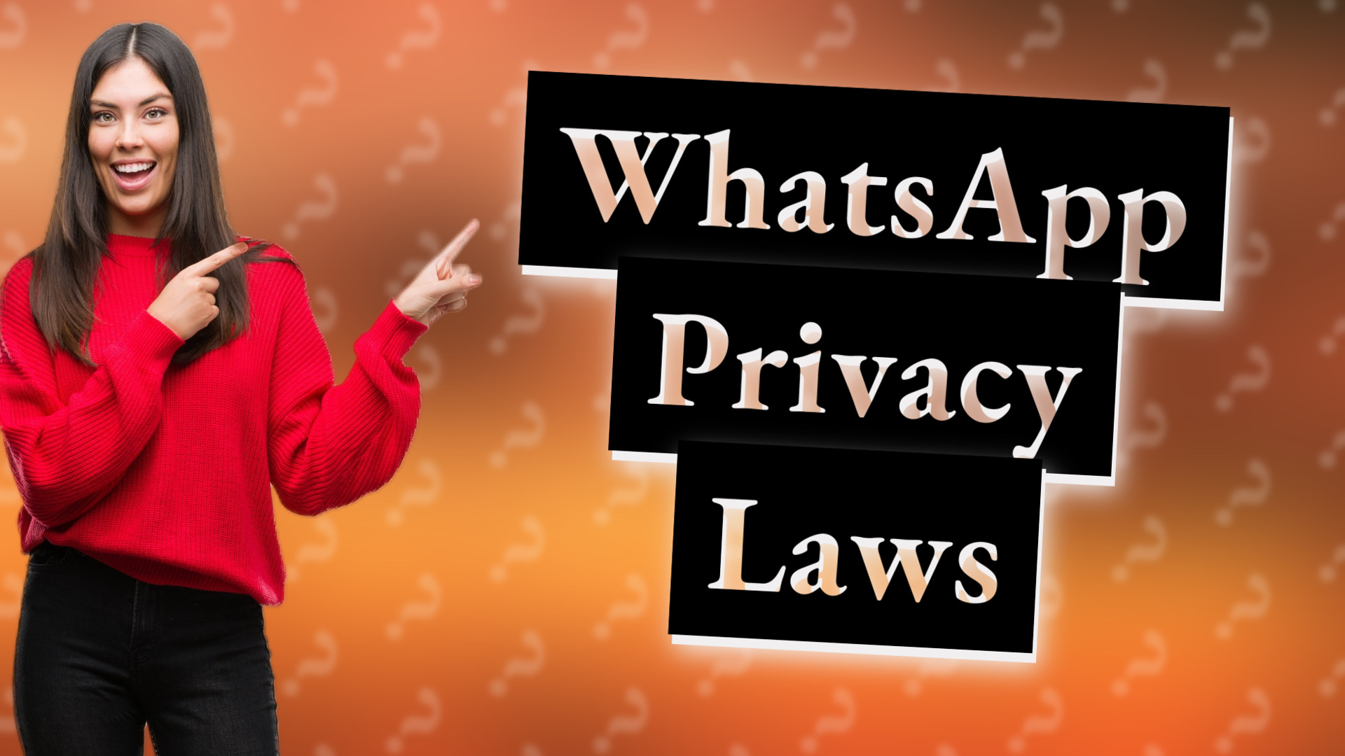WhatsApp Privacy Laws