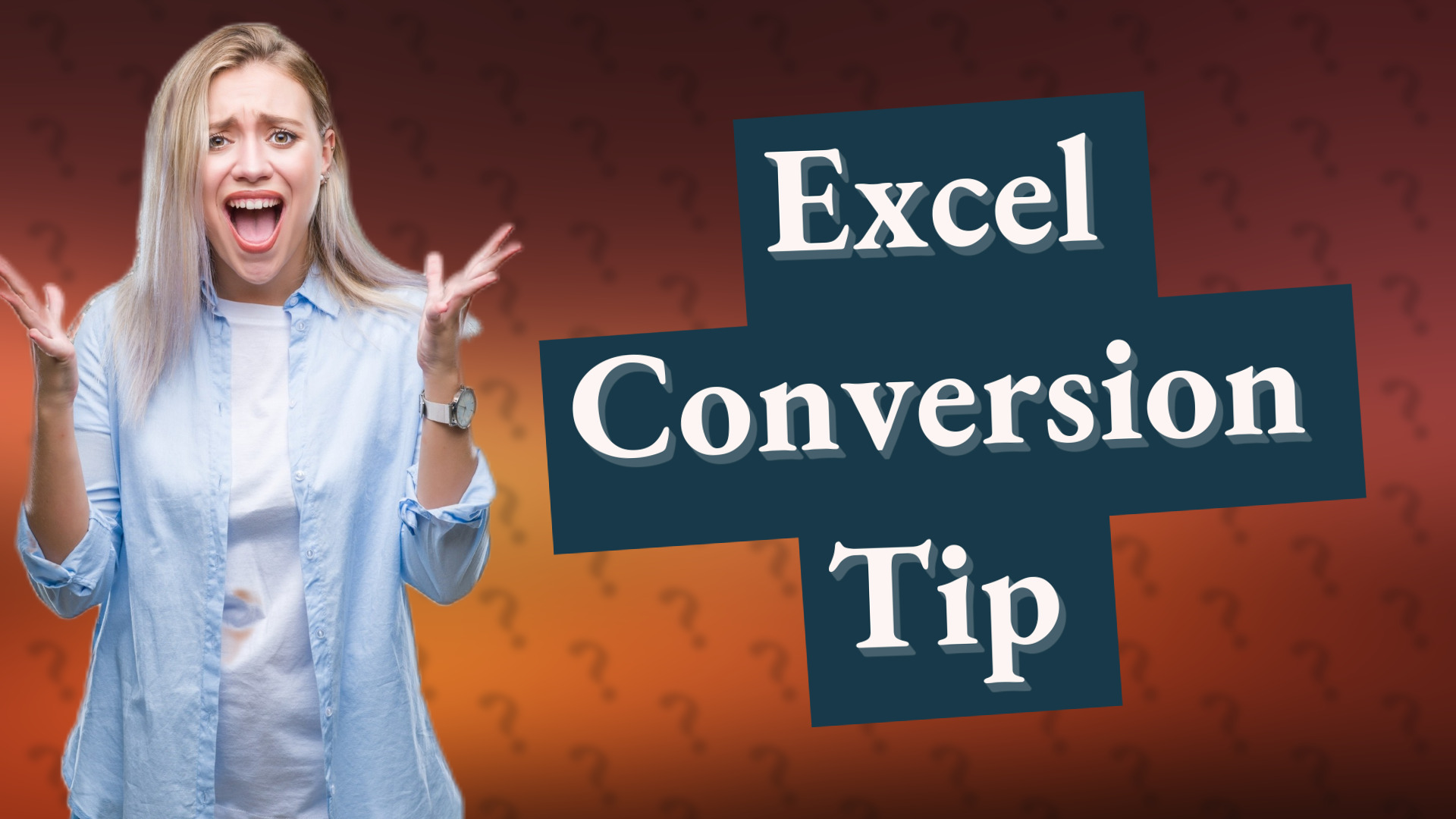 Excel Conversion Tip