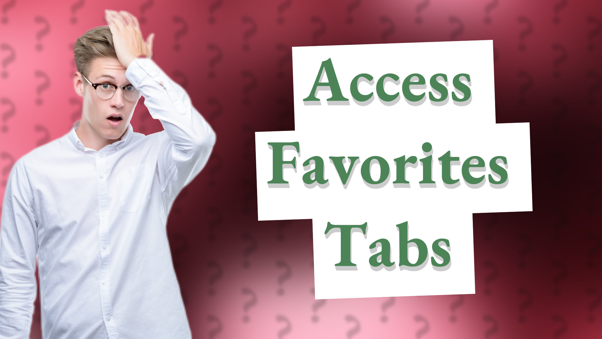 Access Favorites Tabs