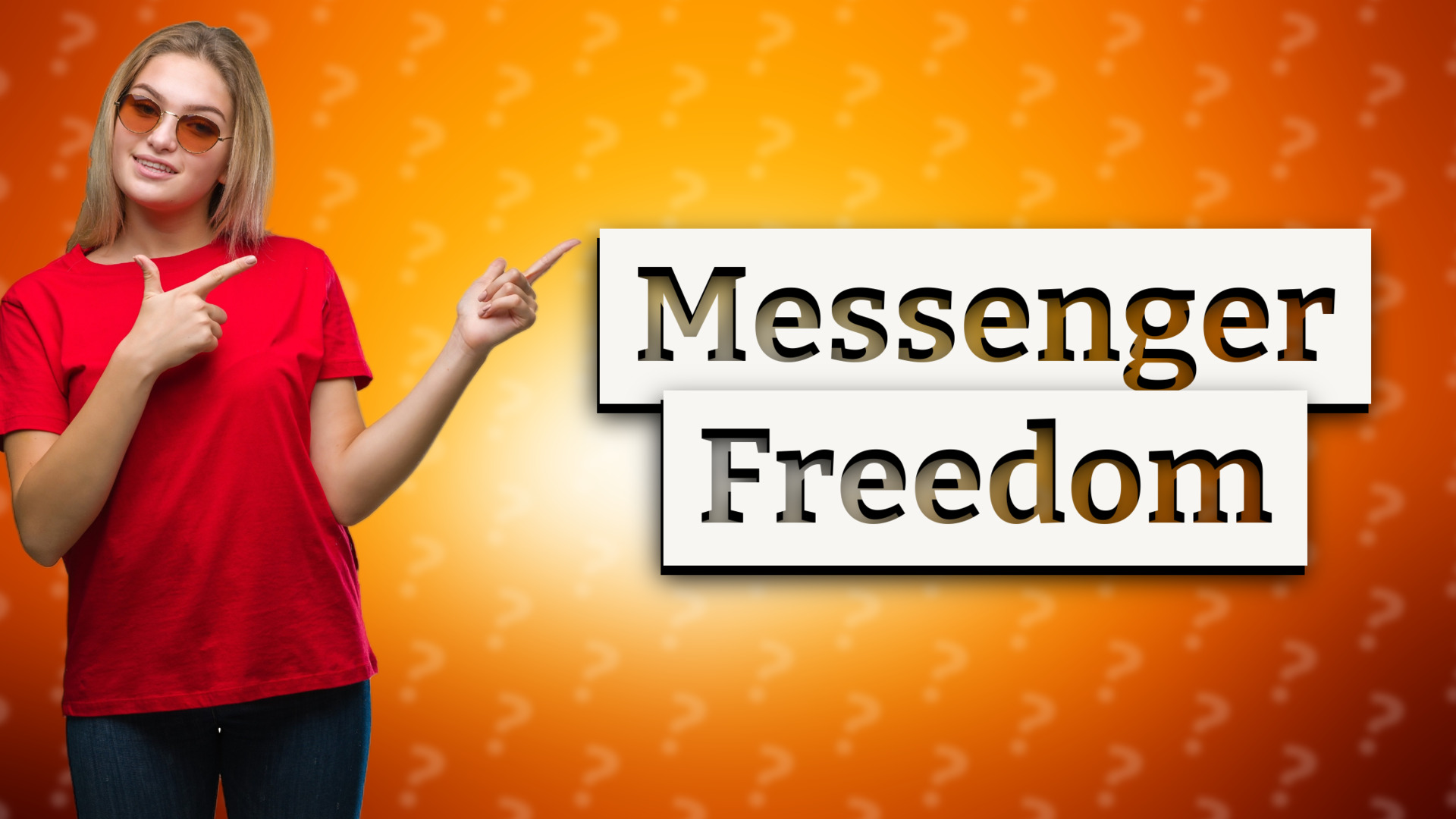Messenger Freedom