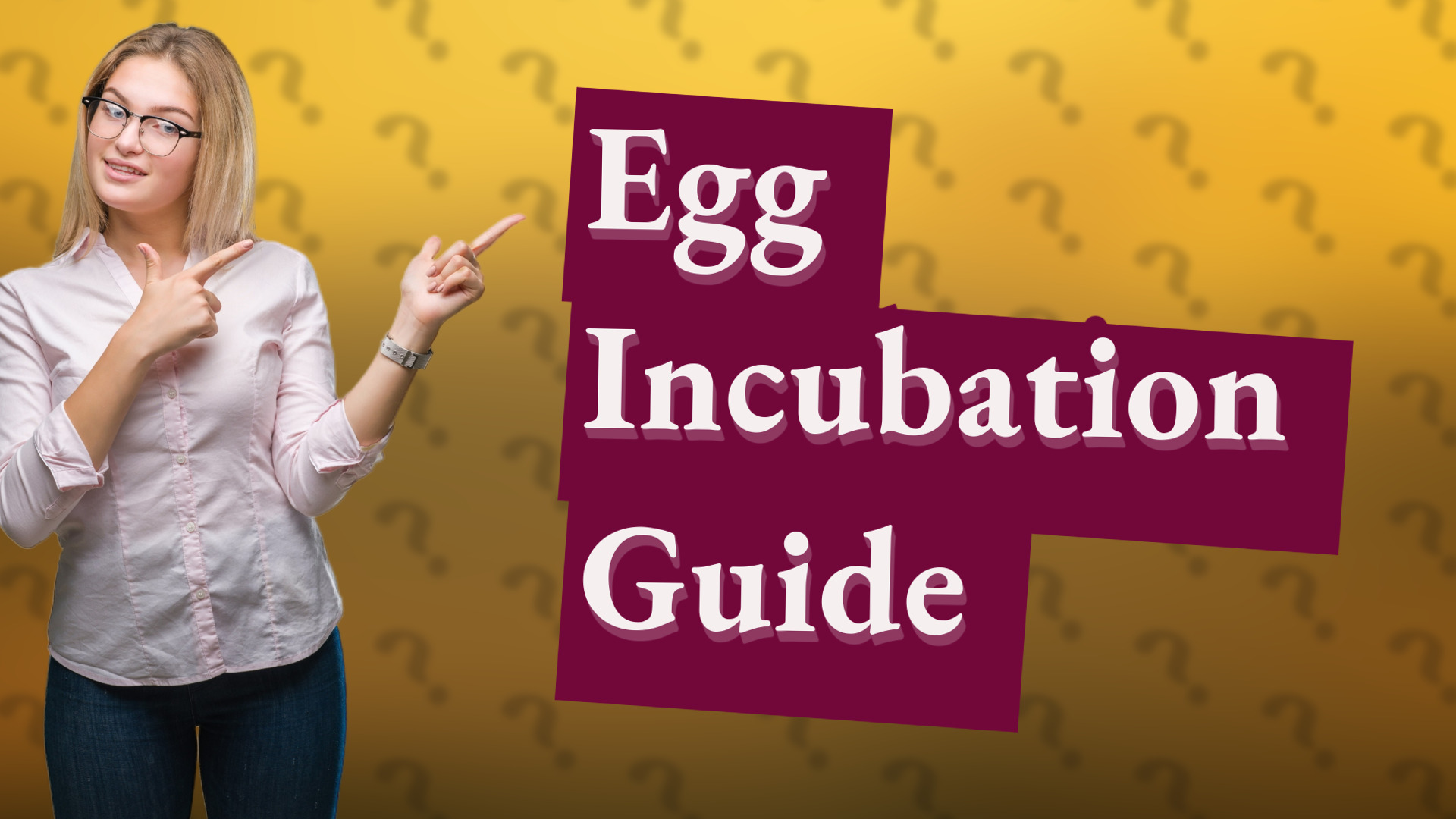 Egg Incubation Guide