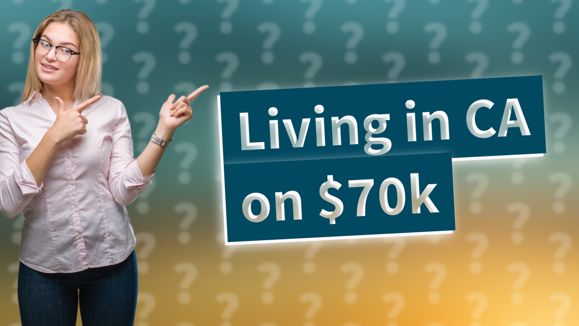 Living in CA on $70k