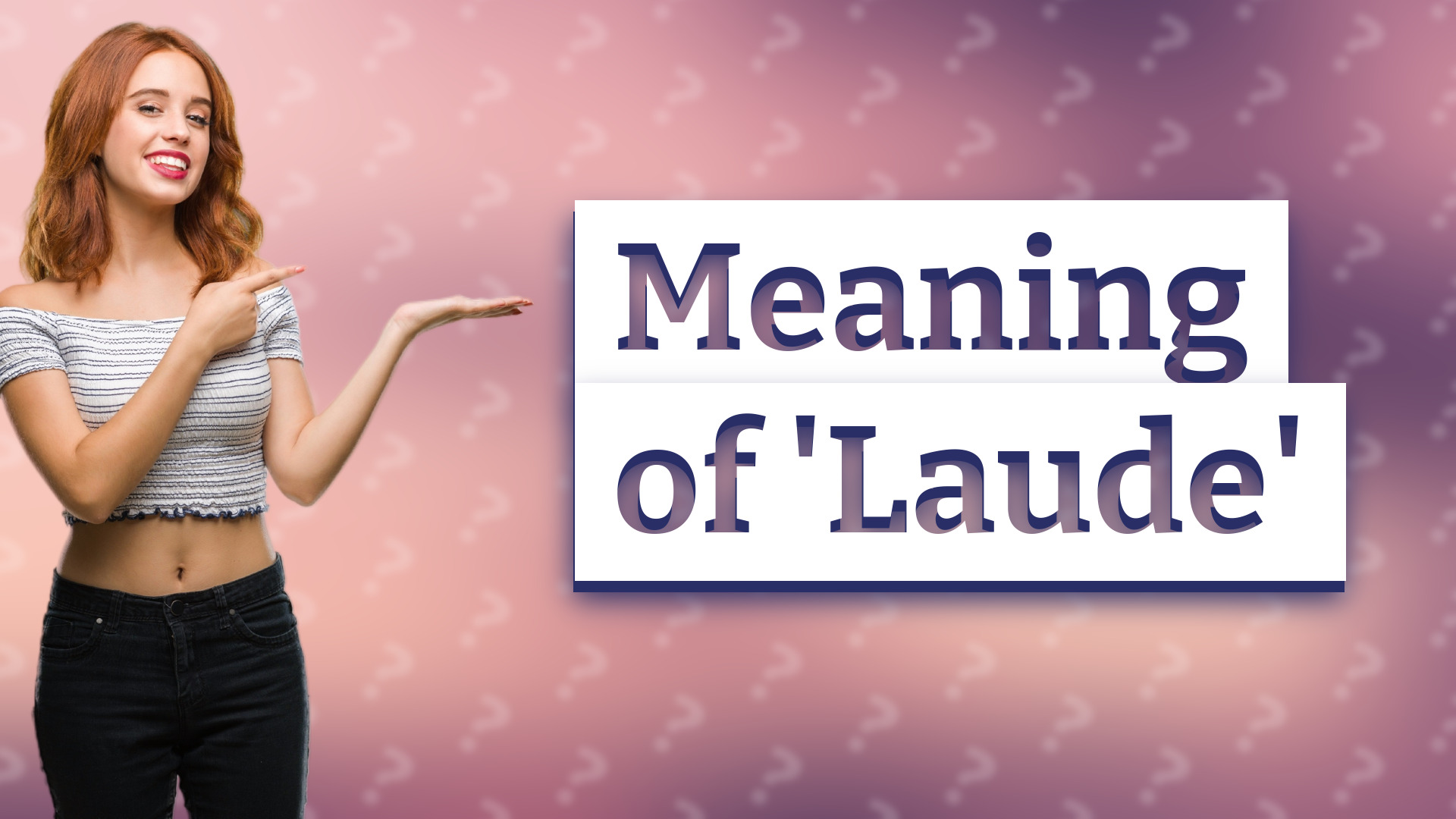 Meaning of 'Laude'