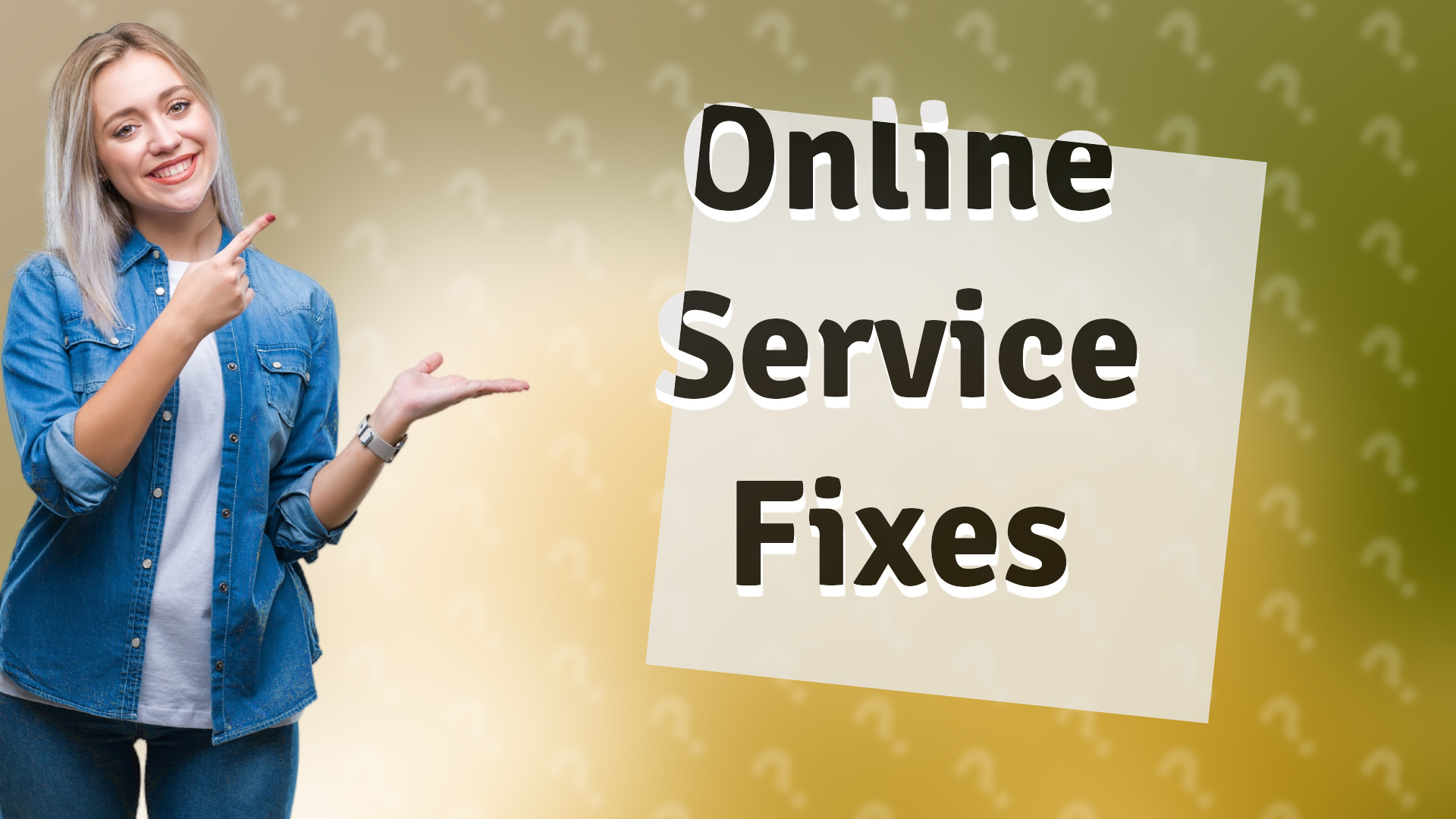 Online Service Fixes