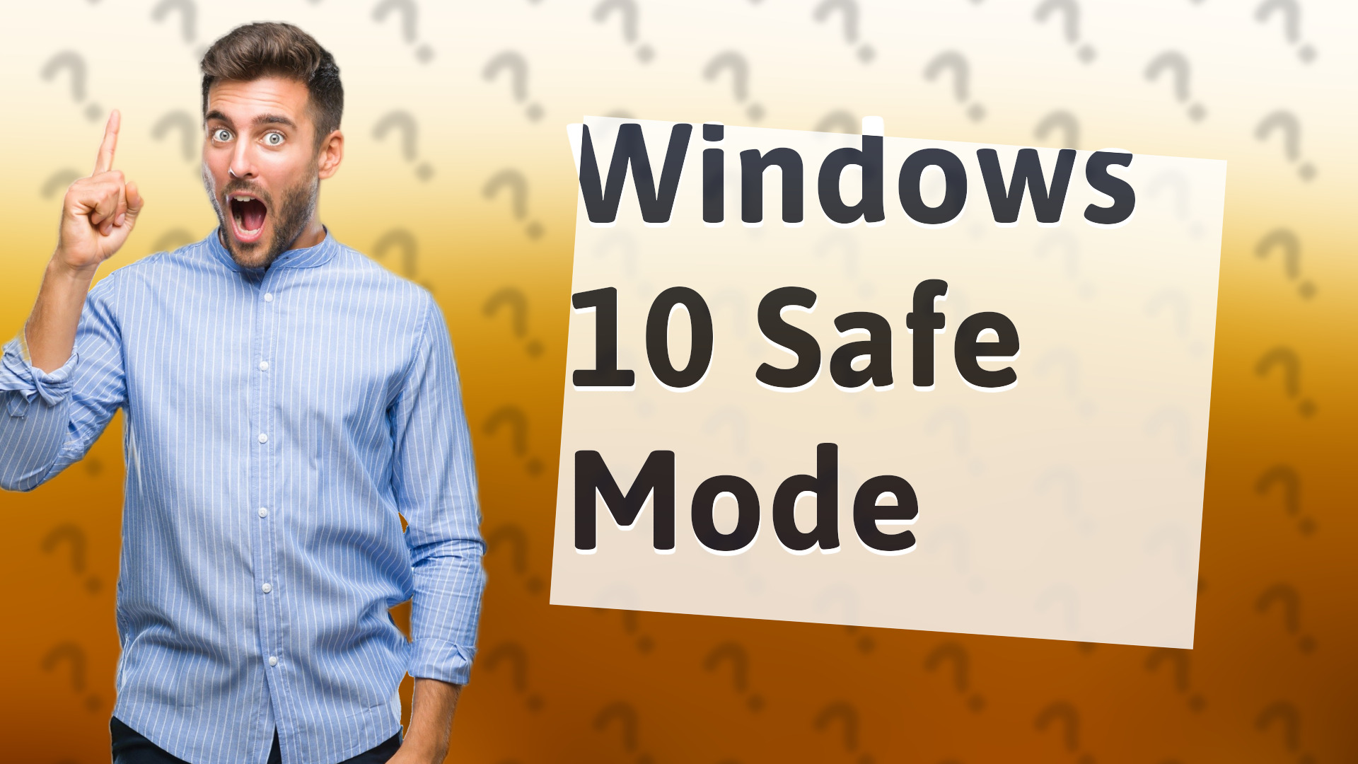 Windows 10 Safe Mode