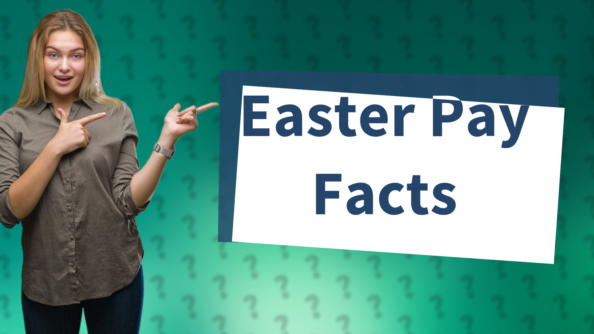 Easter Pay Facts